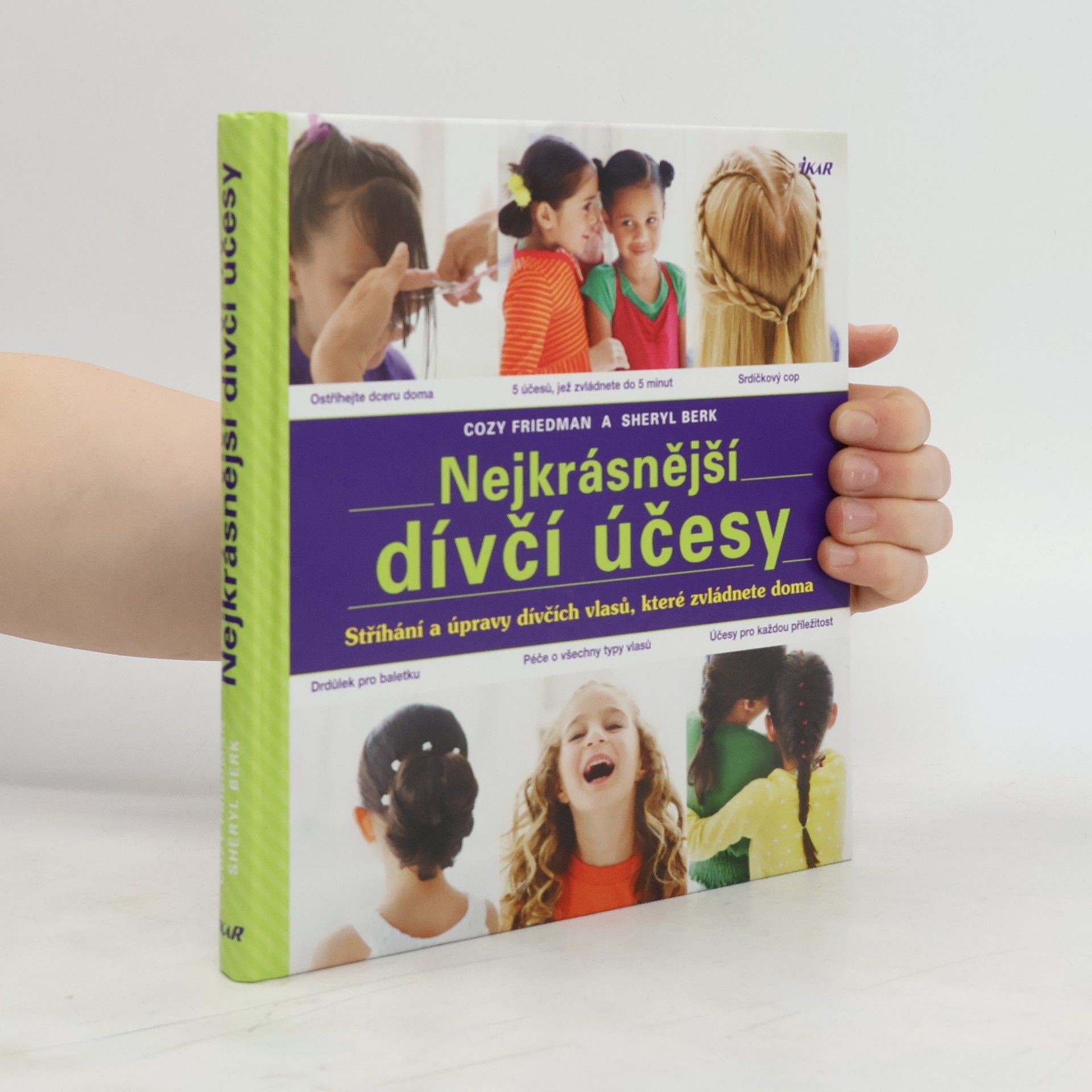 Cozy Friedman Nejkrásnější dívčí účesy
