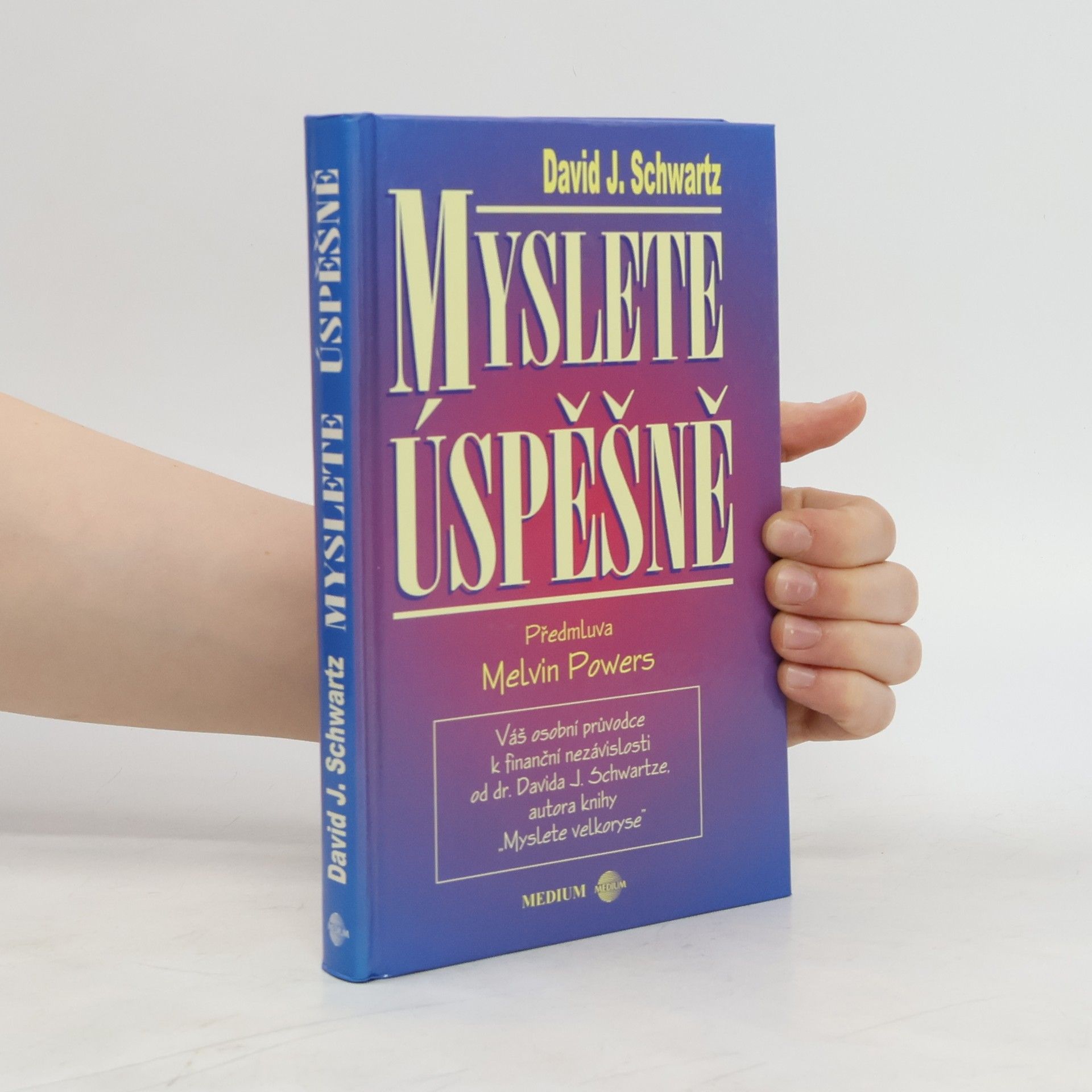 David Joseph Schwartz Myslete úspěšně