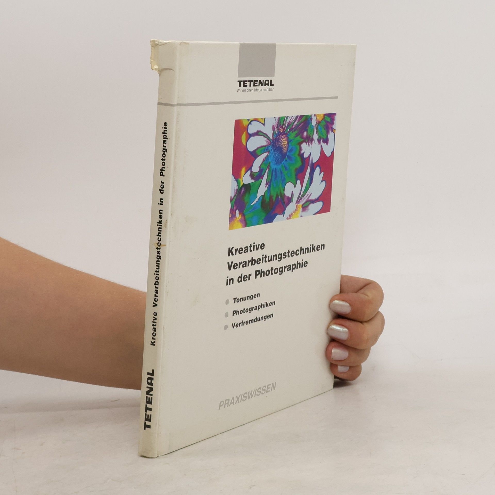 Wolfgang Gerhardt Kreative Verarbeitungstechniken in der Photographie