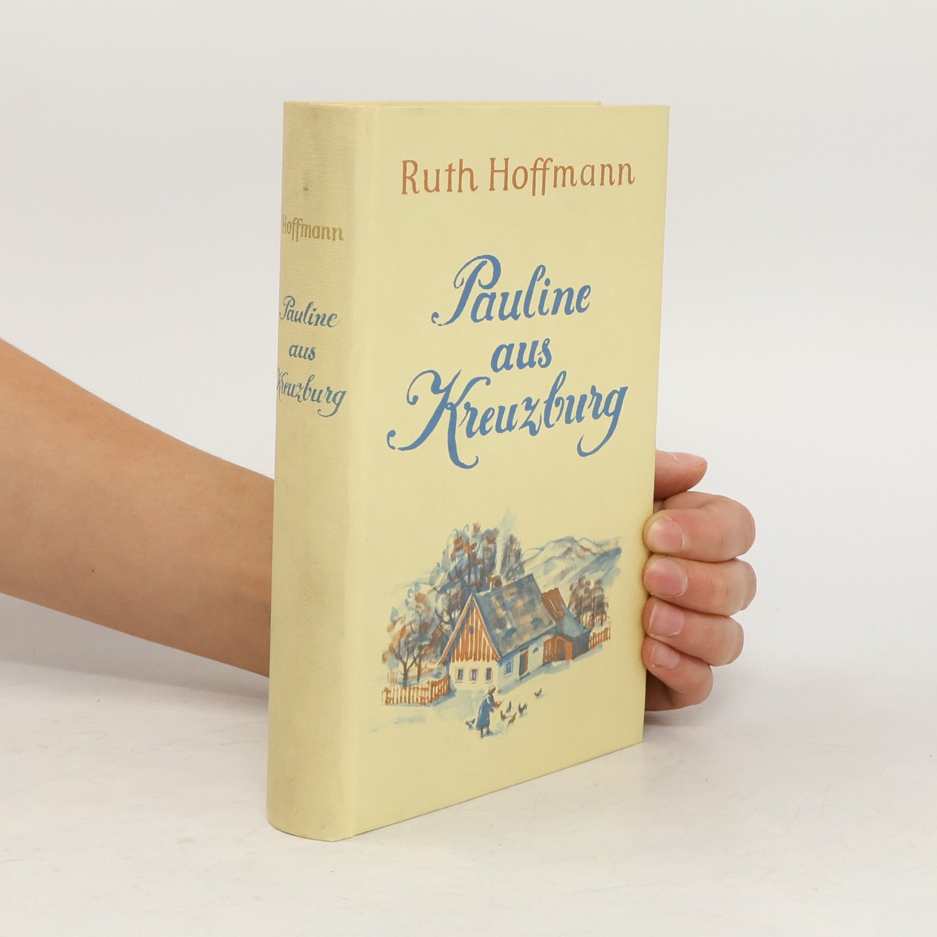 Ruth Hoffmann-Erz Pauline aus Kreuzburg