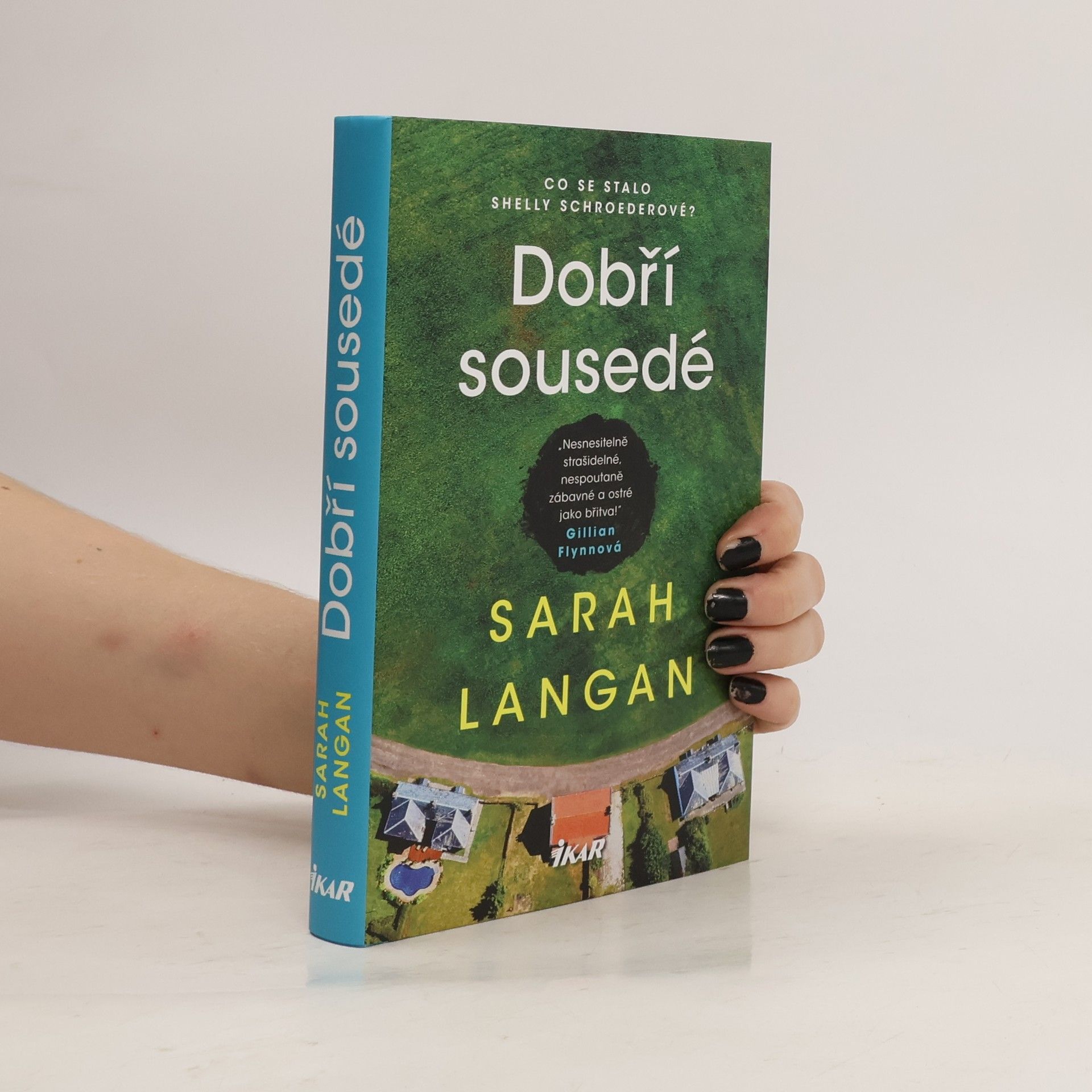 Sarah Langan Dobří sousedé