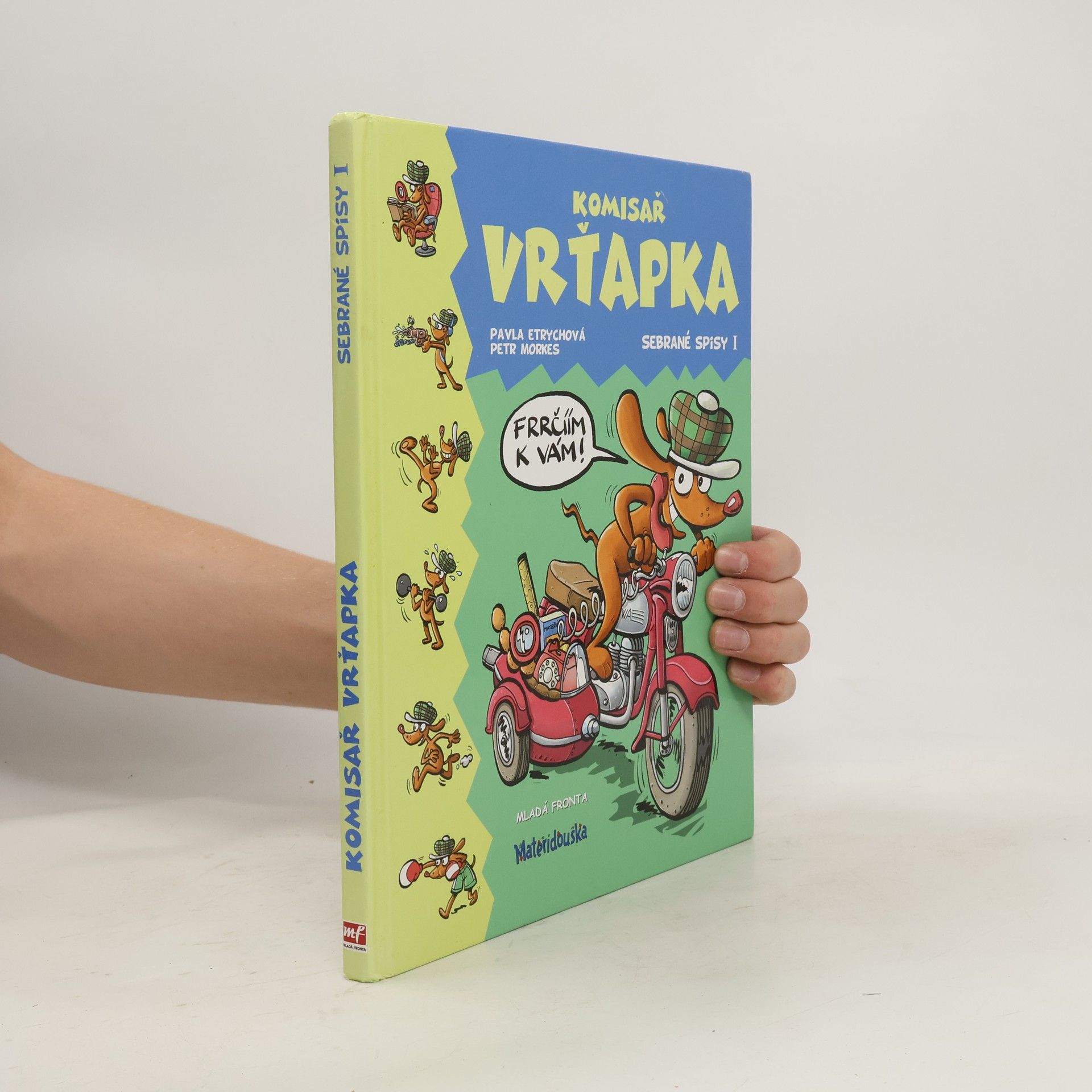 Pavla Etrychová Komisař Vrťapka. Sebrané spisy I.