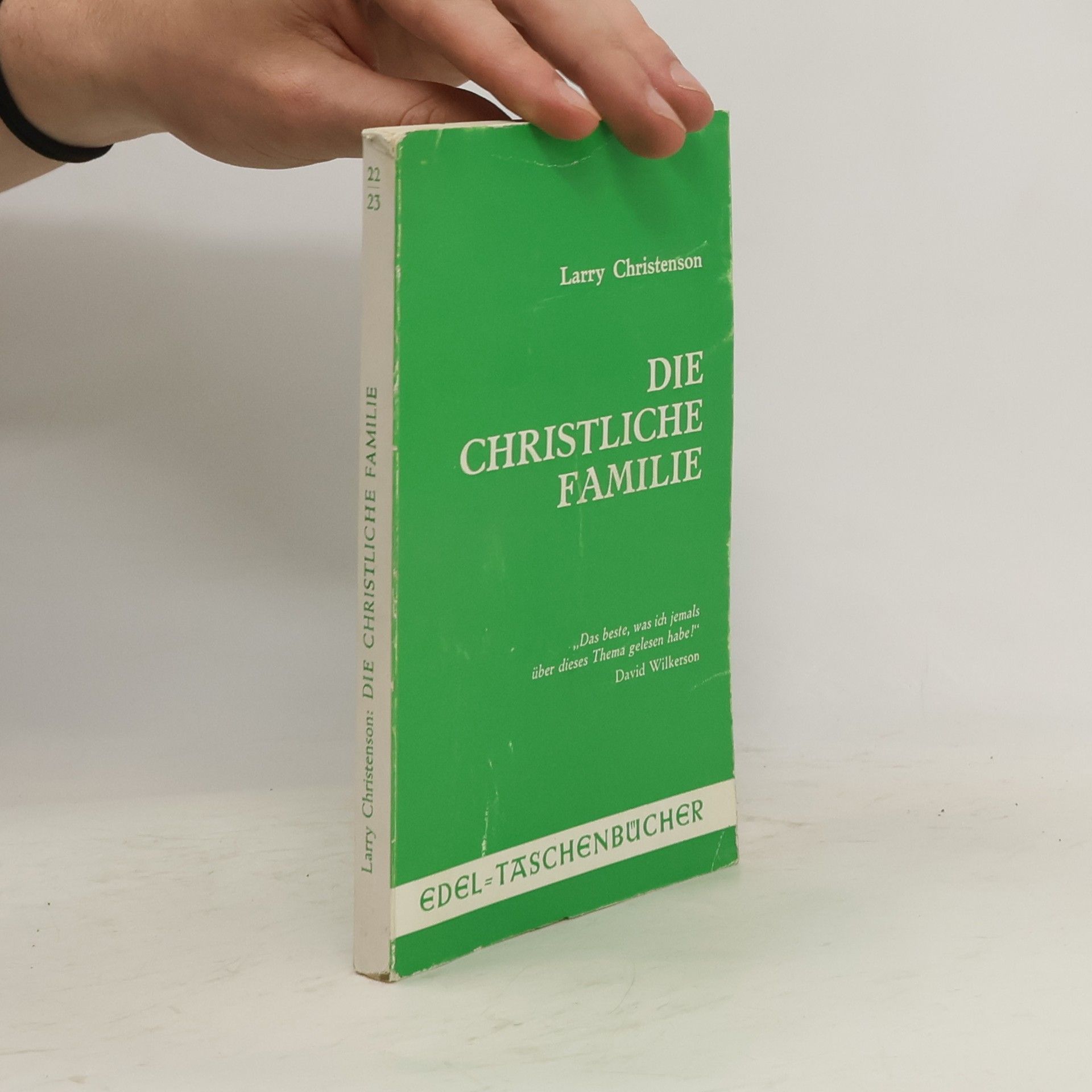 Larry Christenson Die christliche Familie