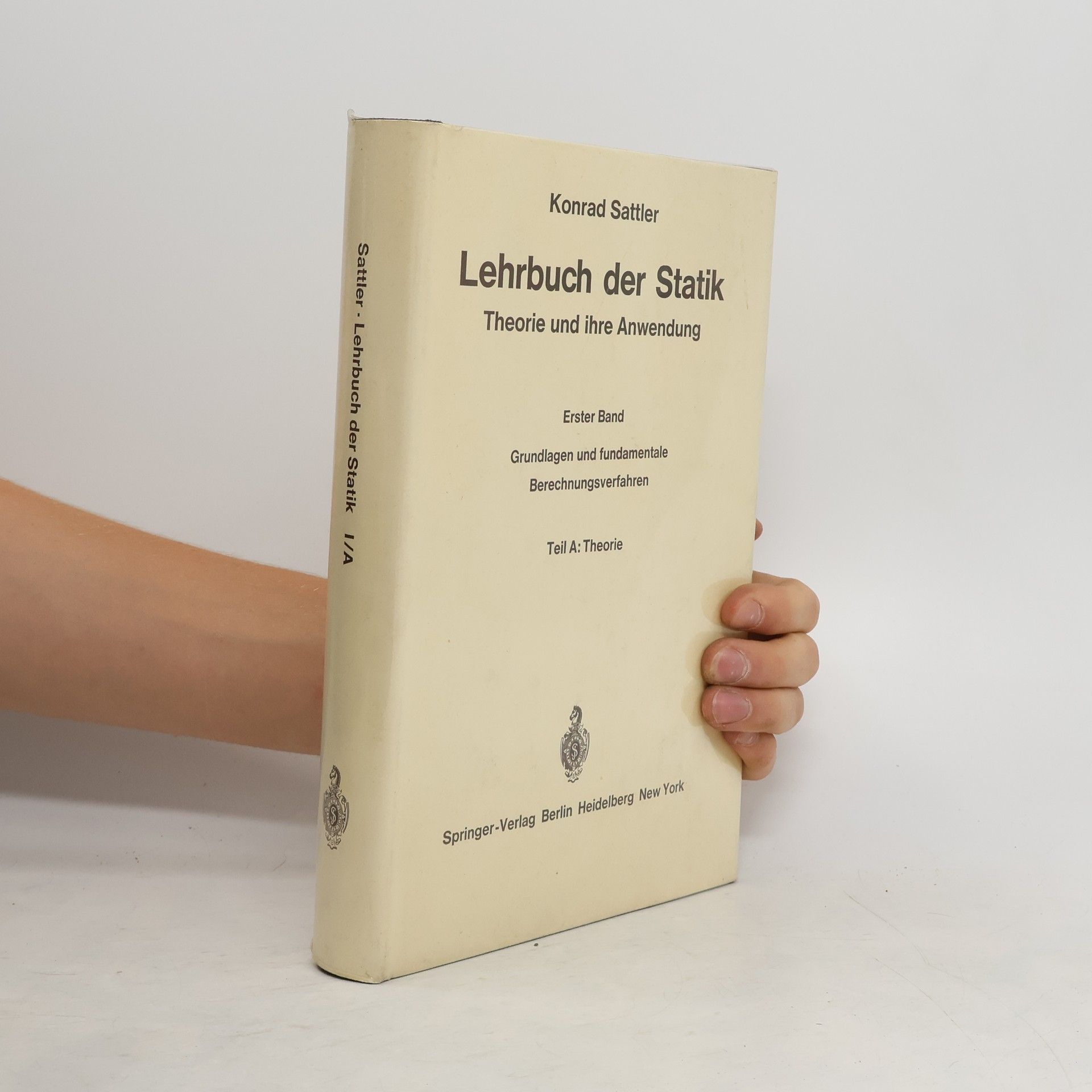 Konrad Sattler Lehrbuch der Statik I