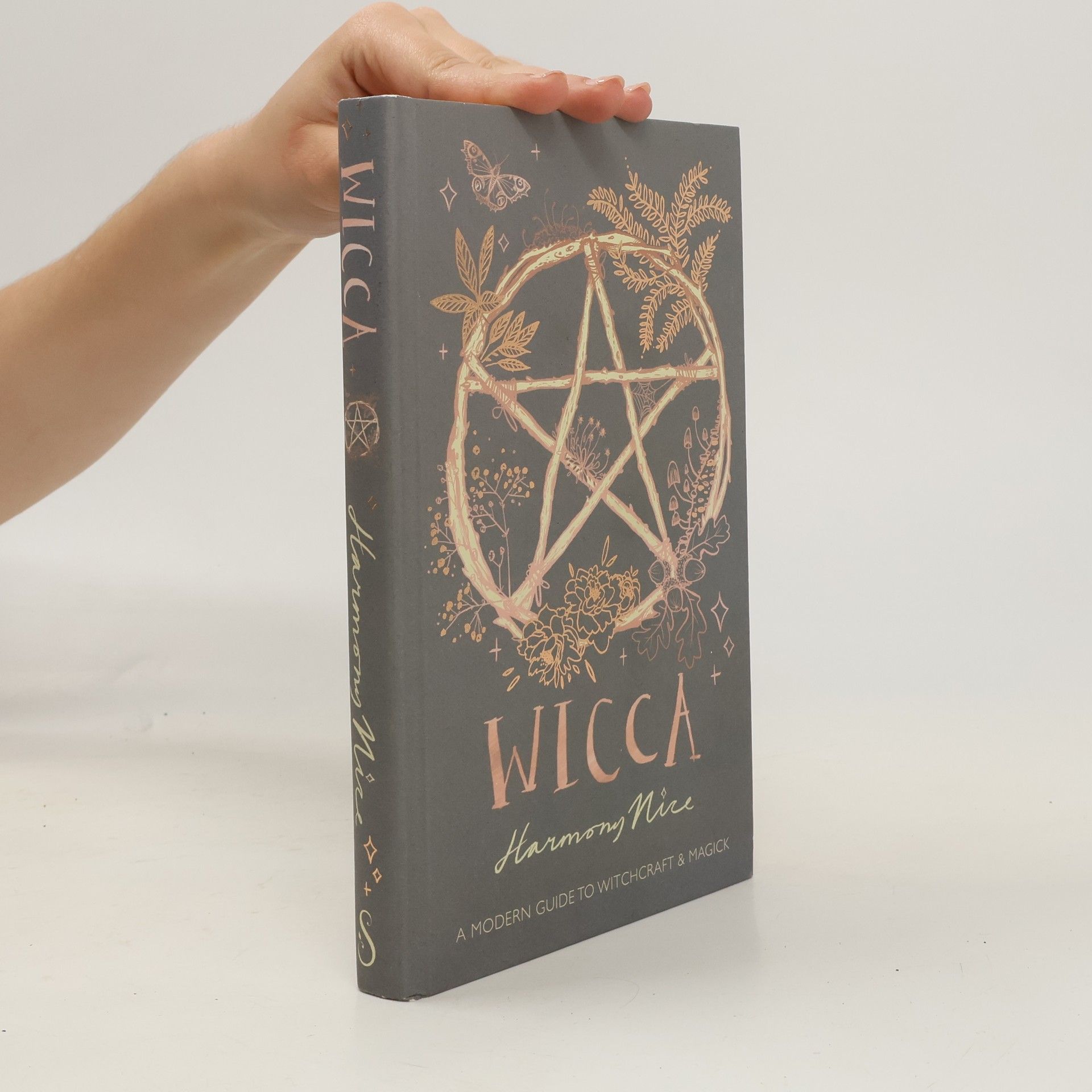Harmony Nice Wicca - A Modern Guide to Witchcraft and Magick