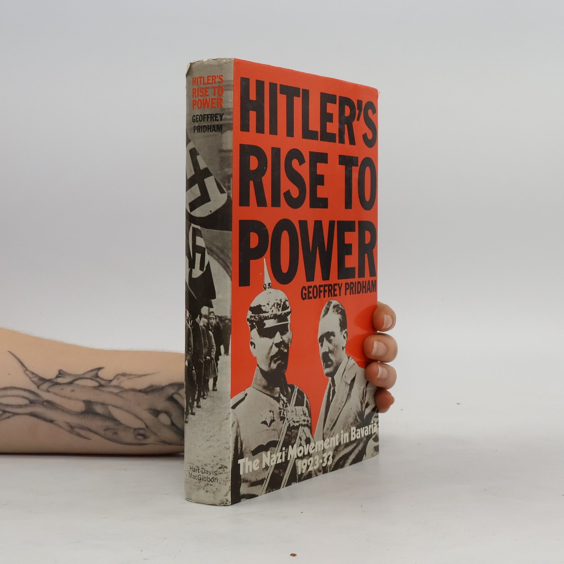 Geoffrey Pridham Hitler's Rise to Power