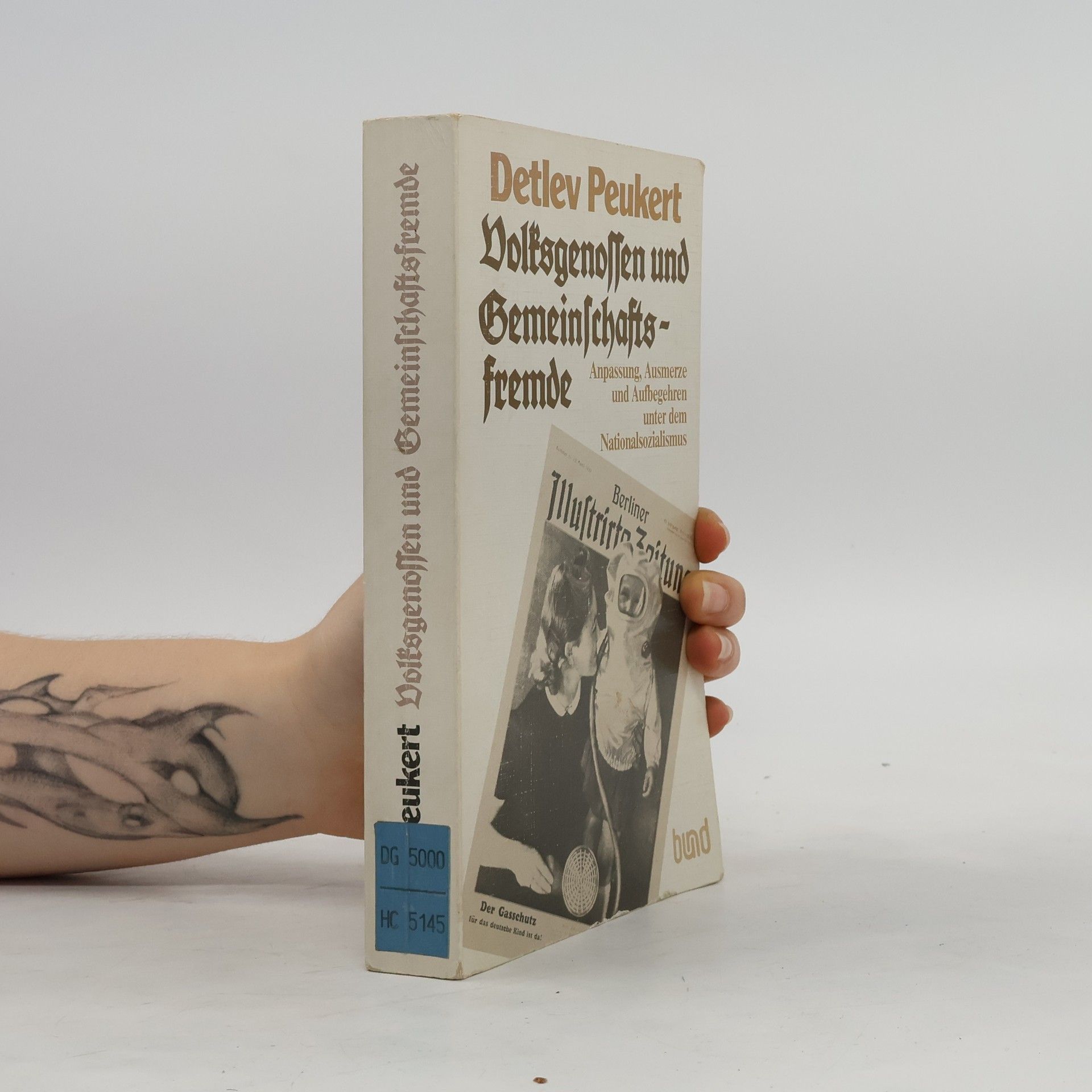 Detlev Peukert Volksgenossen und Gemeinschaftsfremde
