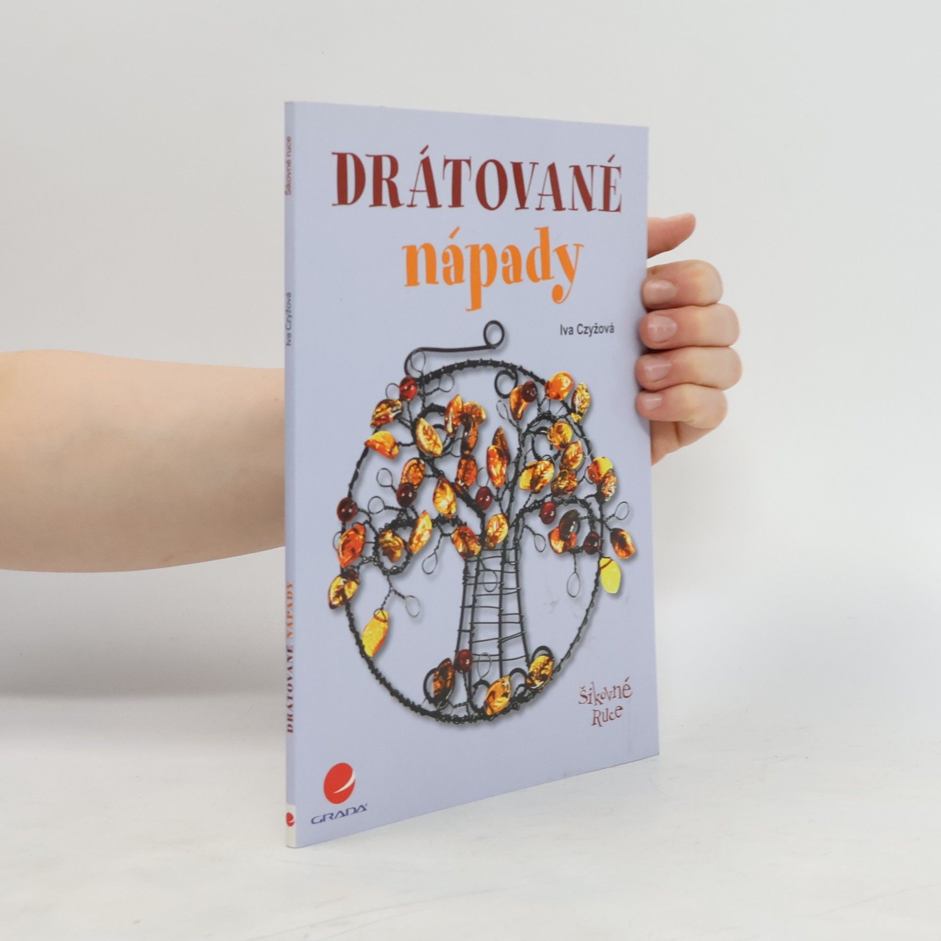 Iva Czyžová Drátované nápady