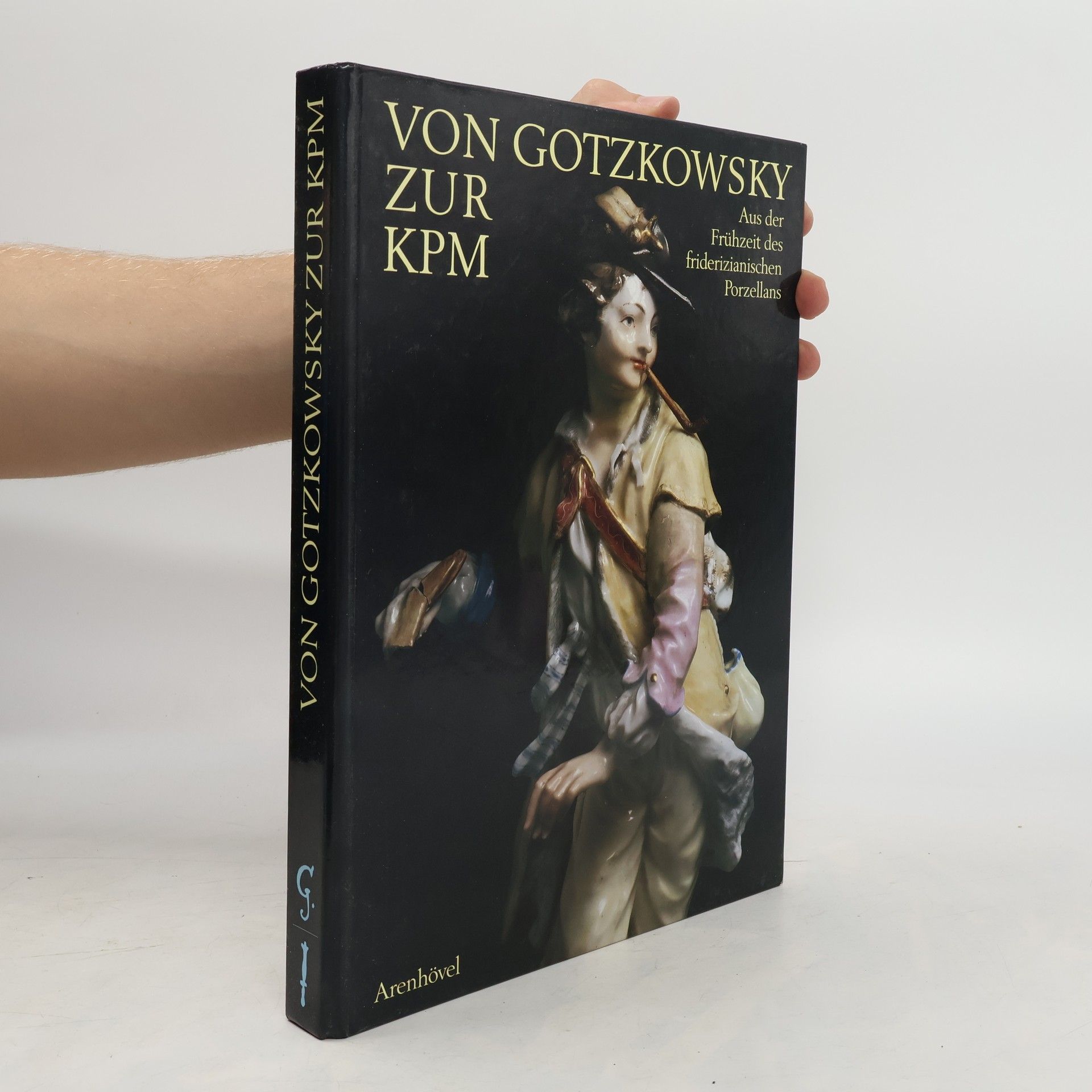 Winfried Baer Von Gotzkowsky zur KPM