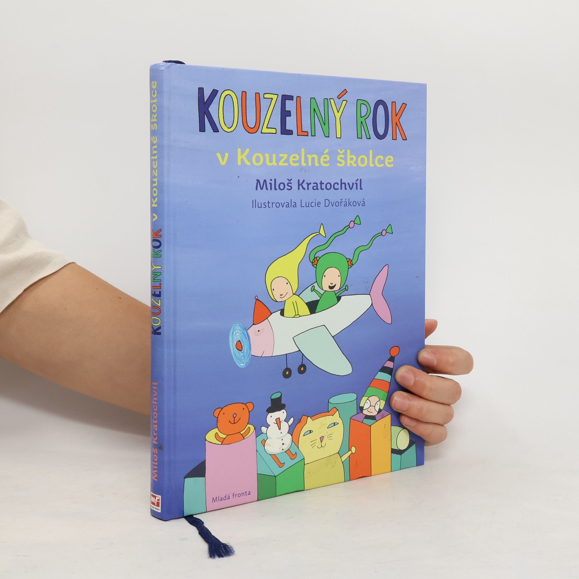 Miloš Václav Kratochvil Kouzelný rok v Kouzelné školce