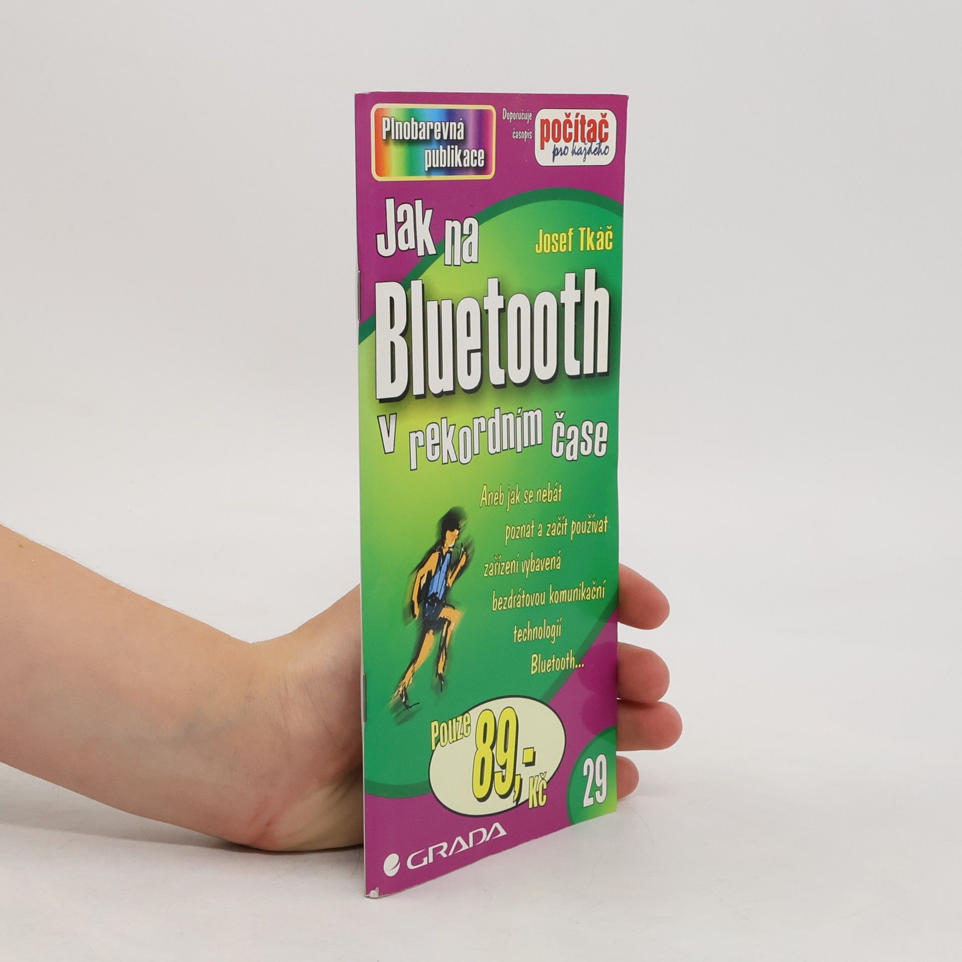 Josef Tkáč Jak na Bluetooth v rekordním čase