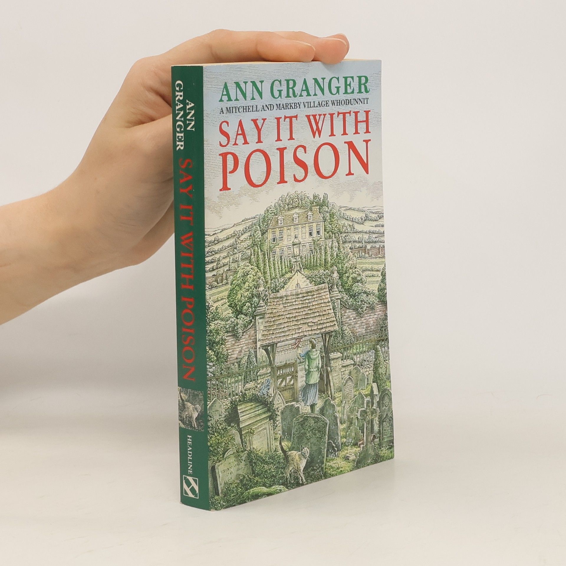Ann Granger Say it with Poison (Mitchell & Markby 1)
