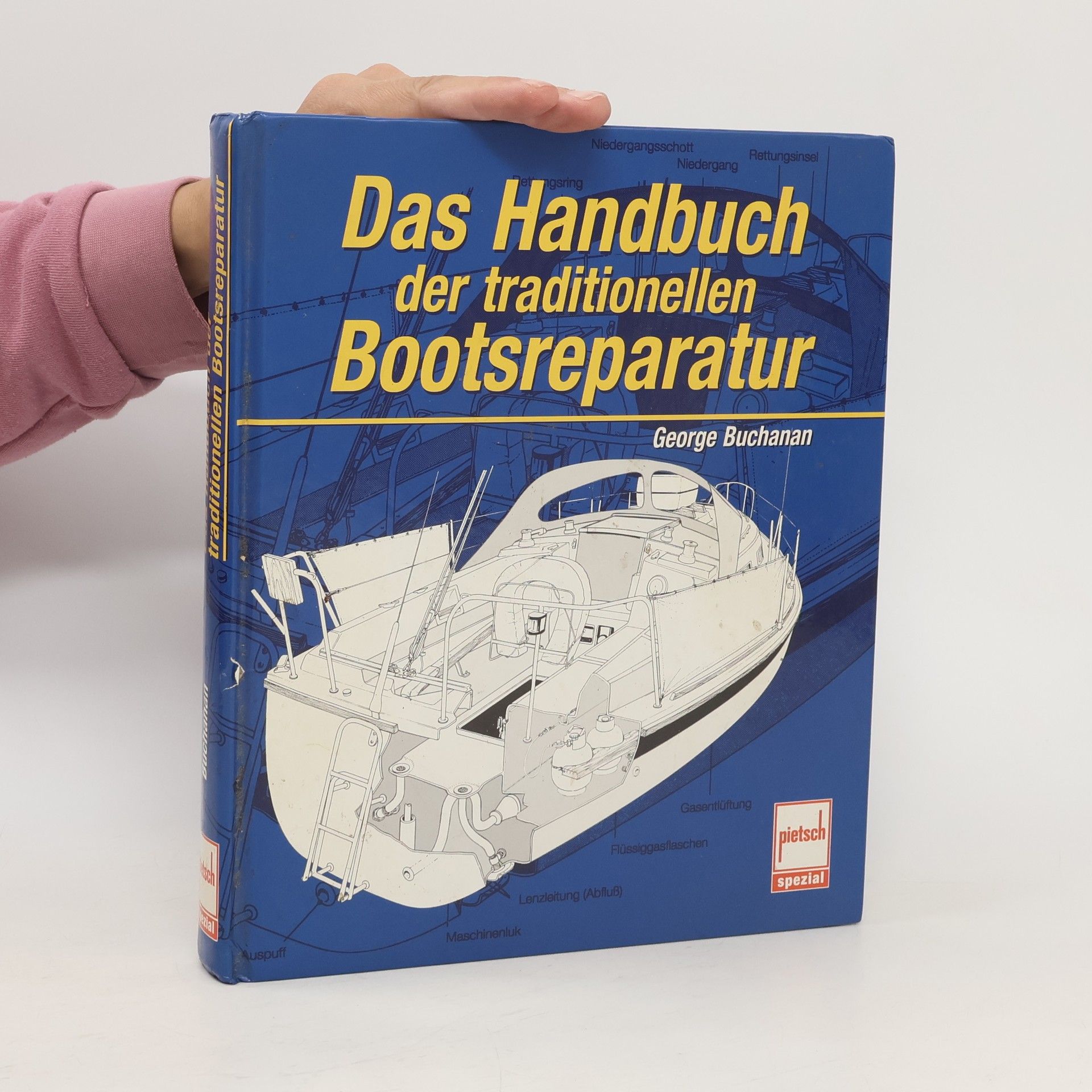 George Buchanan Das Handbuch der traditionellen Bootsreparatur