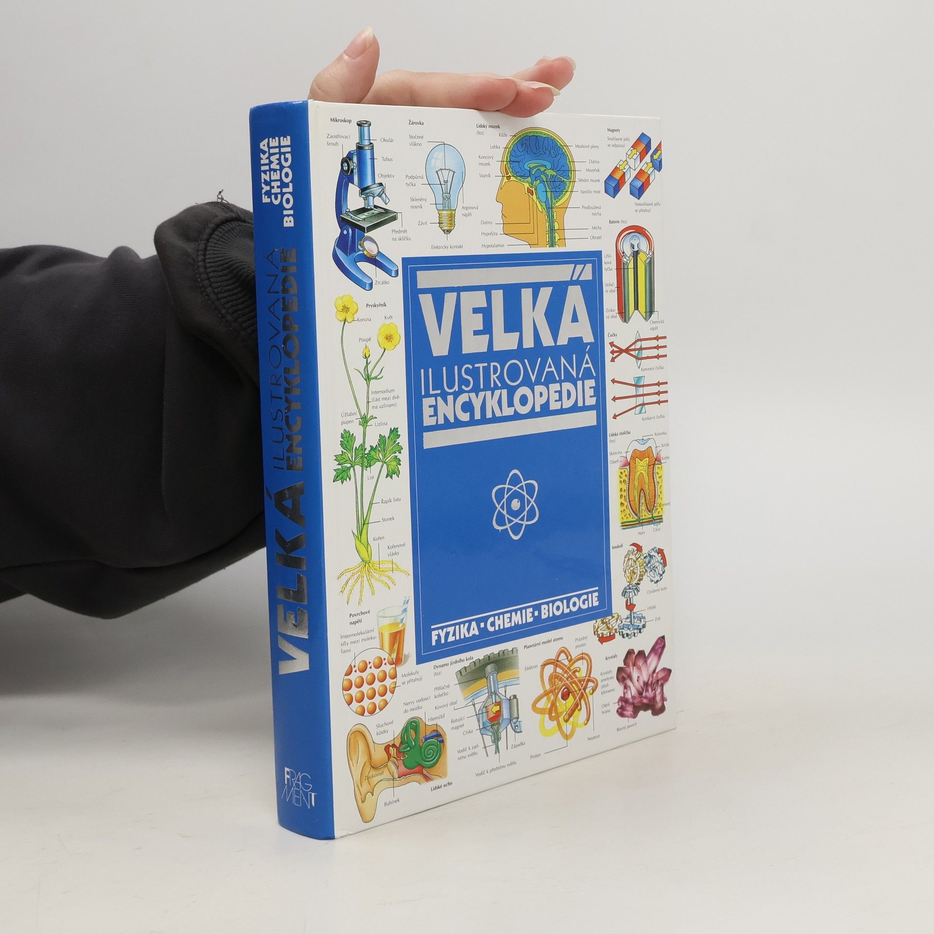 Corinne Stockley Velká ilustrovaná encyklopedie. Fyzika, chemie, biologie