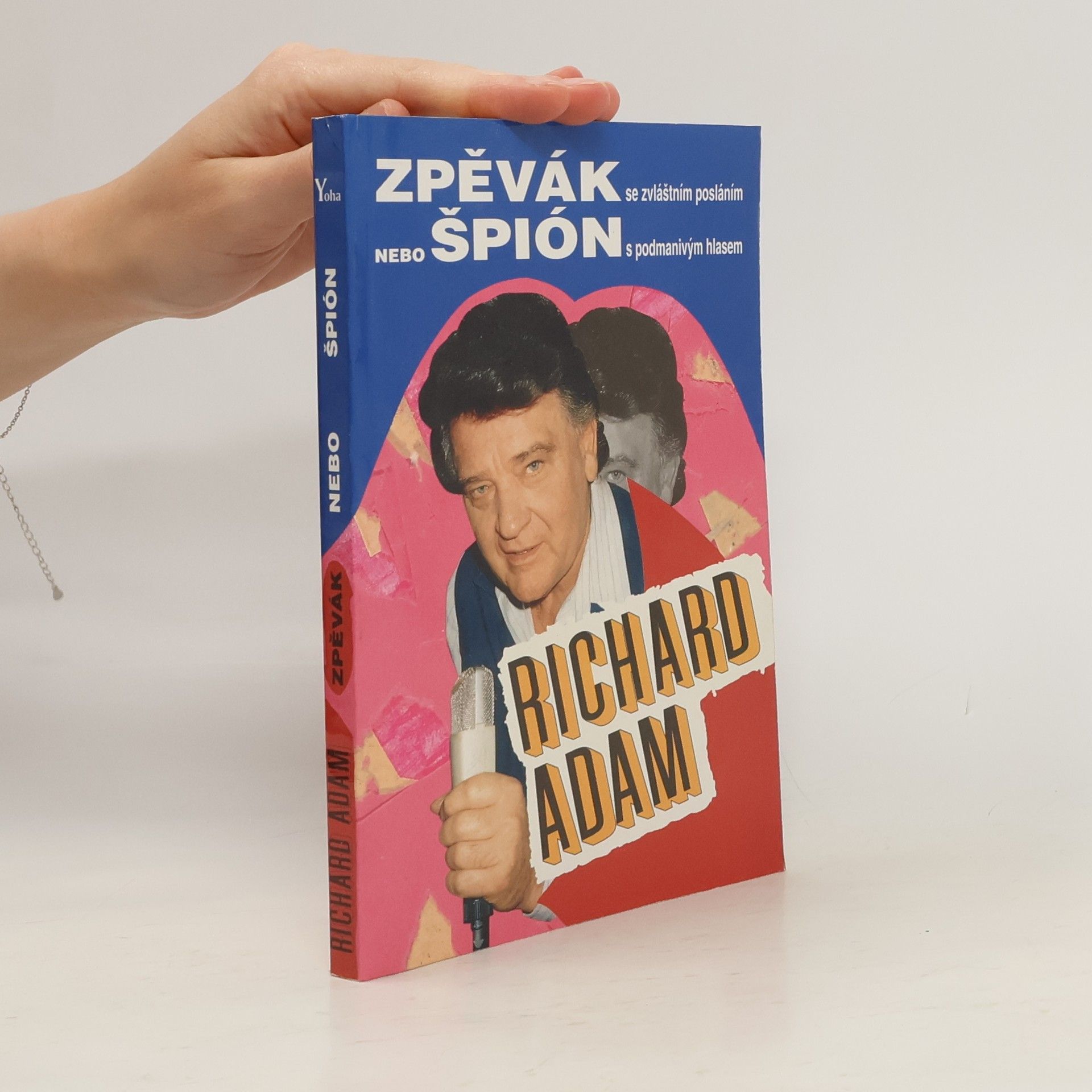 Richard Adam Zpěvák nebo špión Richard Adam