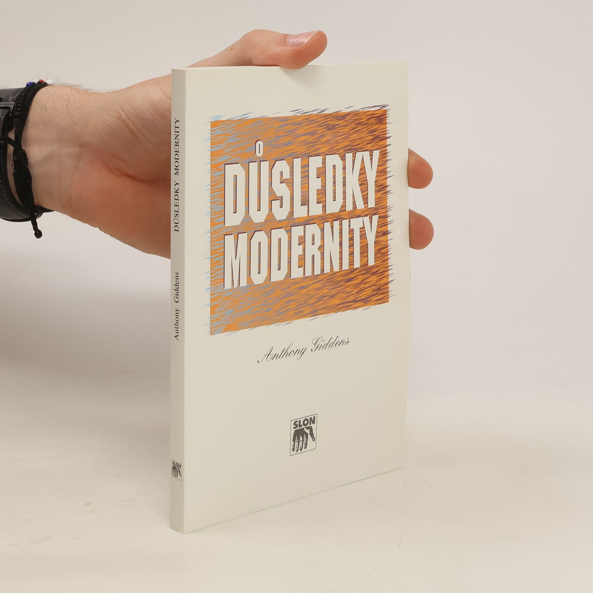 Anthony Giddens, Baron Giddens Důsledky modernity