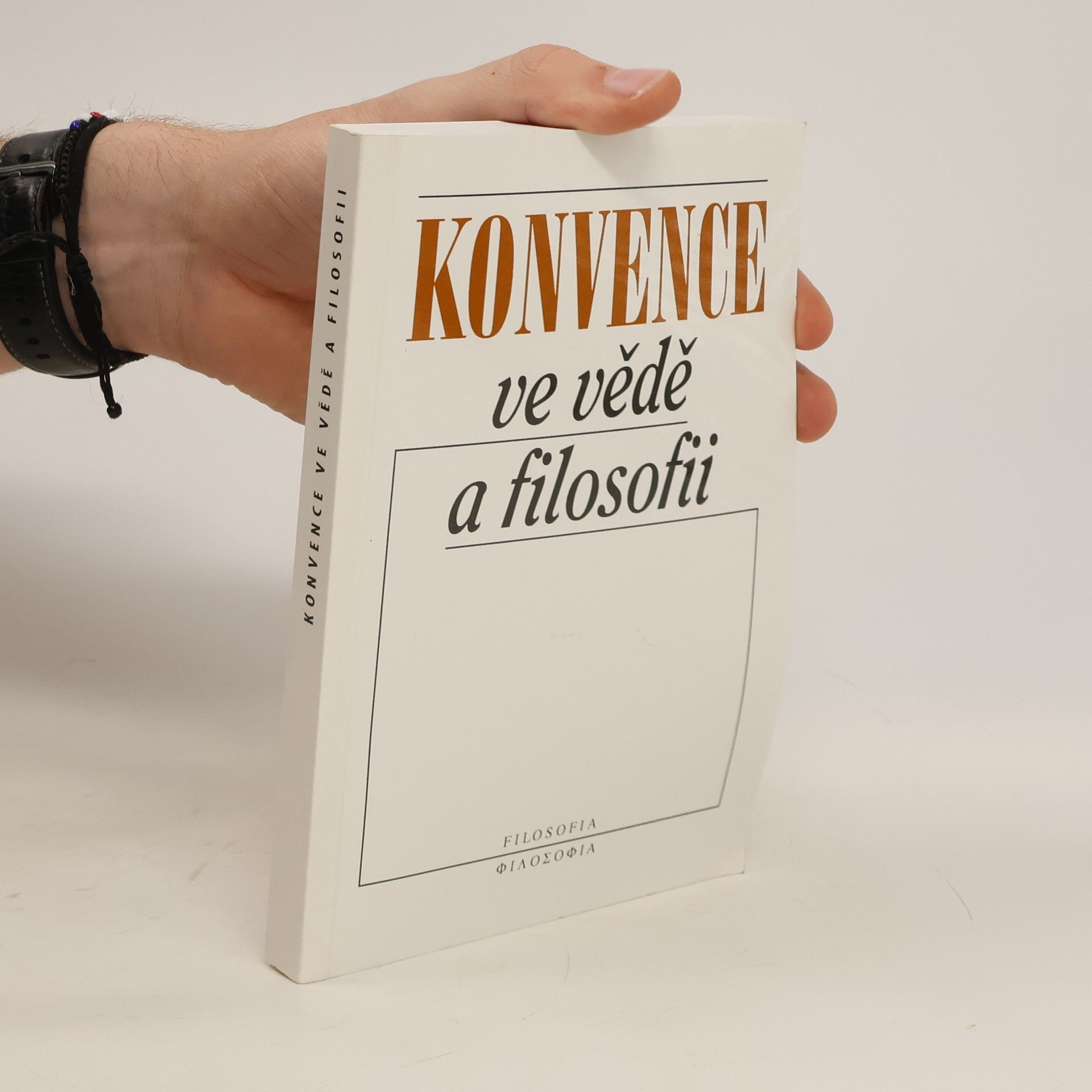 Jiří Nosek Konvence ve vědě a filosofii : sborník příspěvků