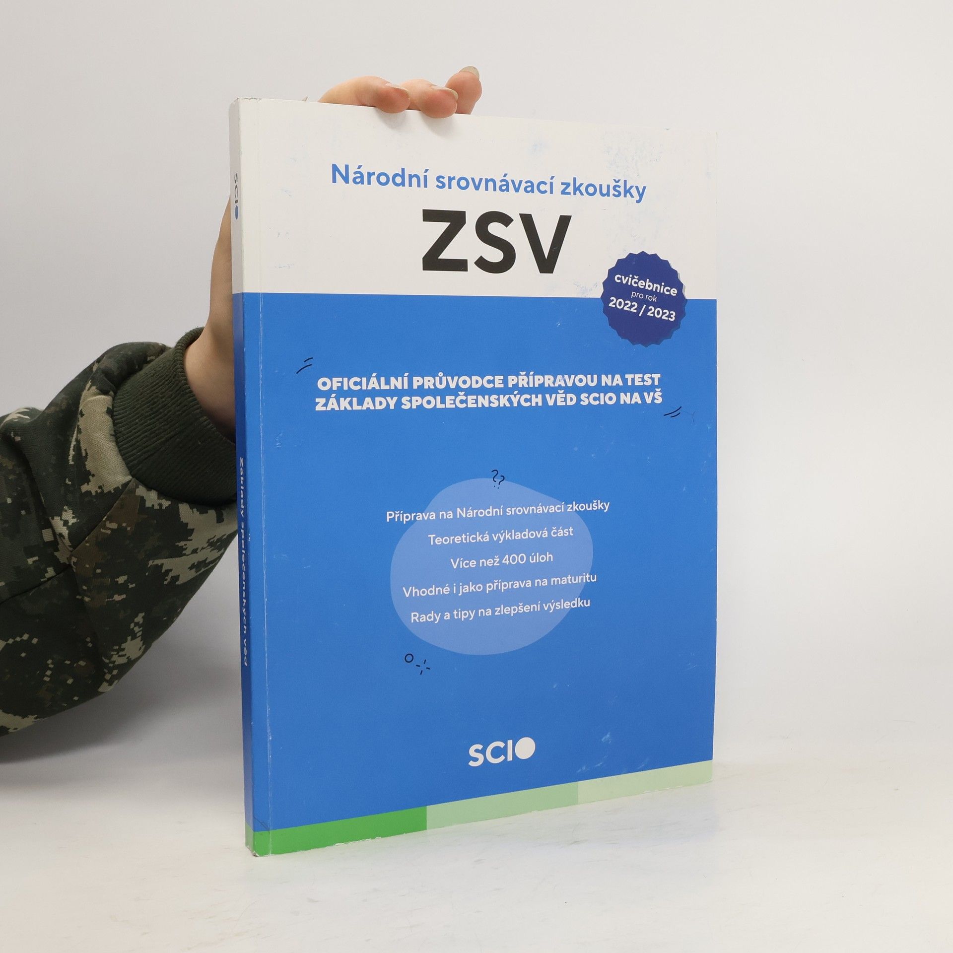 Tomáš Habermann Národní srovnávací zkoušky : základy společenských věd : oficiální průvodce přípravou na test : základy společenských věd SCIO na VŠ
