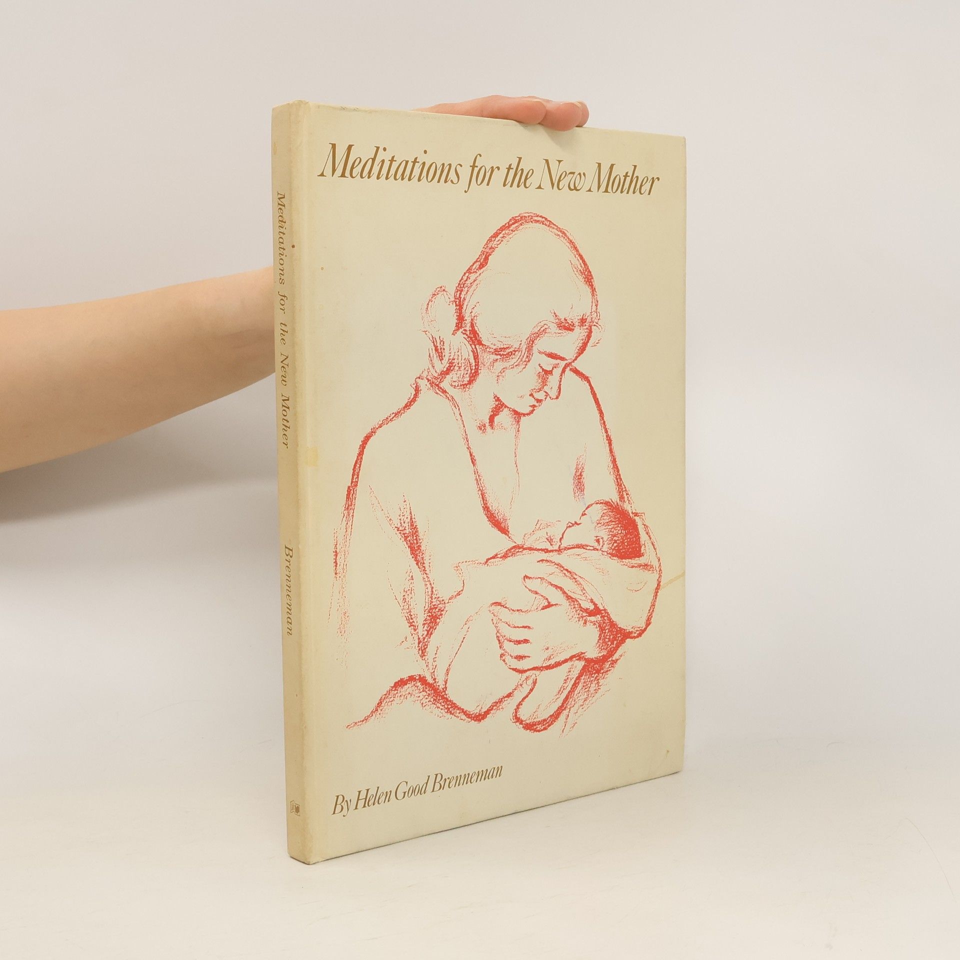 Helen Good Brenneman Meditations for the New Mother