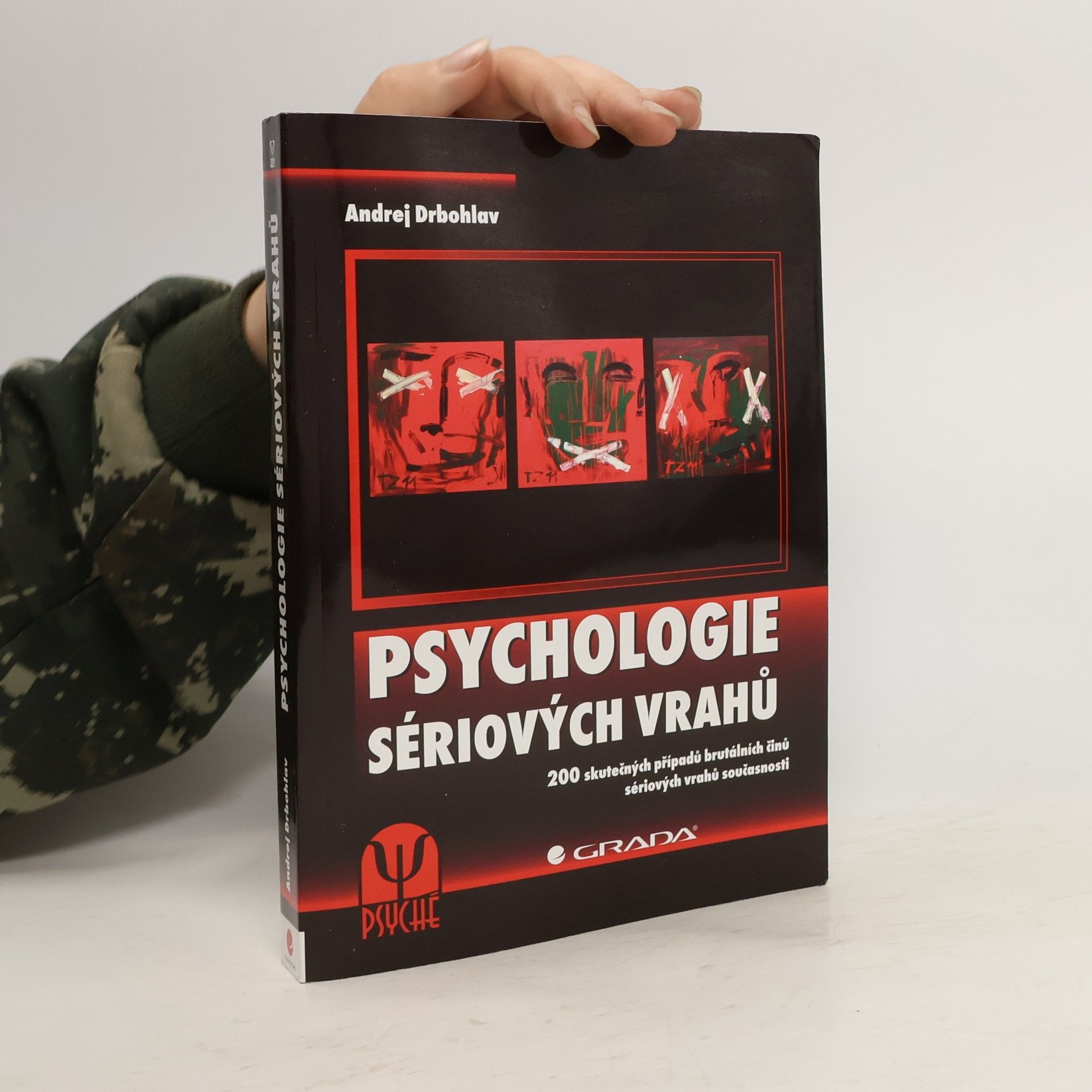 Andrej Drbohlav Psychologie sériových vrahů