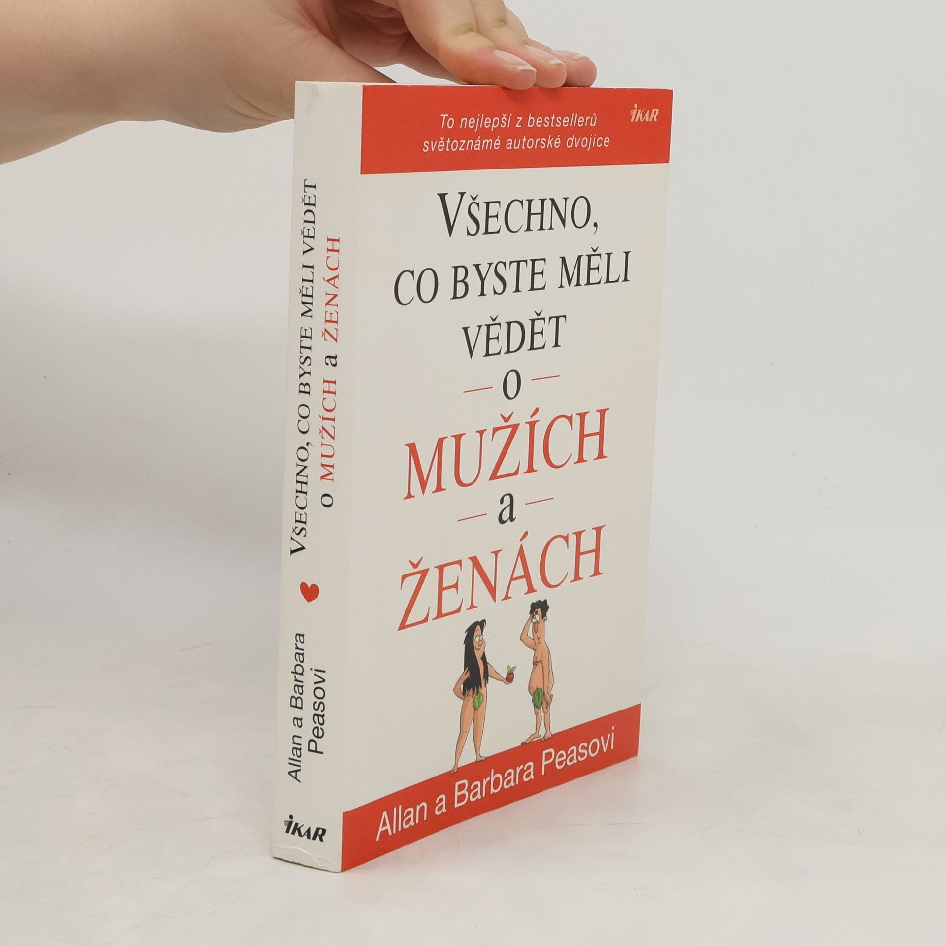 Allan Pease Všechno, co byste měli vědět o mužích a ženách