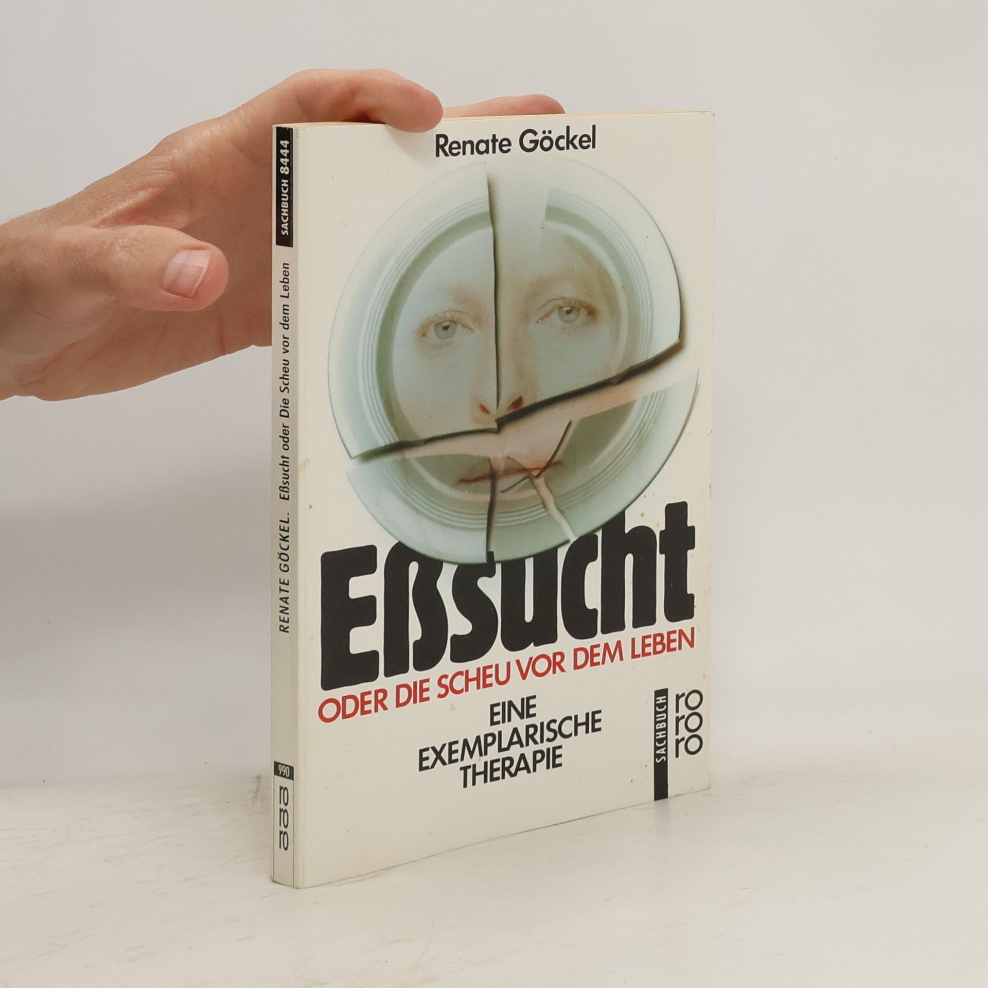 Renate Göckel Essucht oder die Scheu vor dem Leben