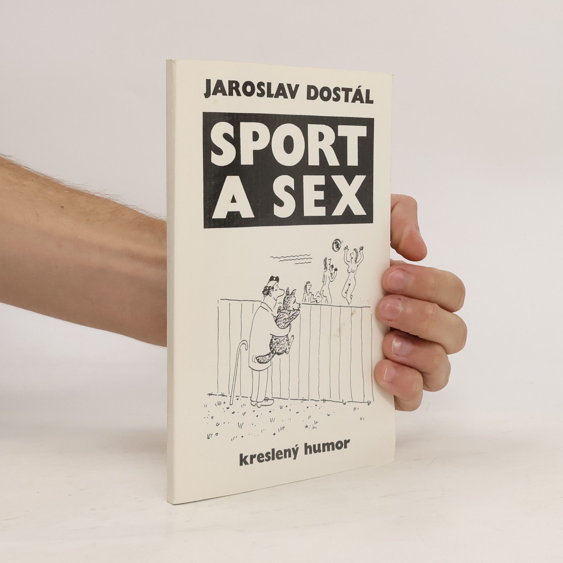 Jaroslav Dostál Sport a sex