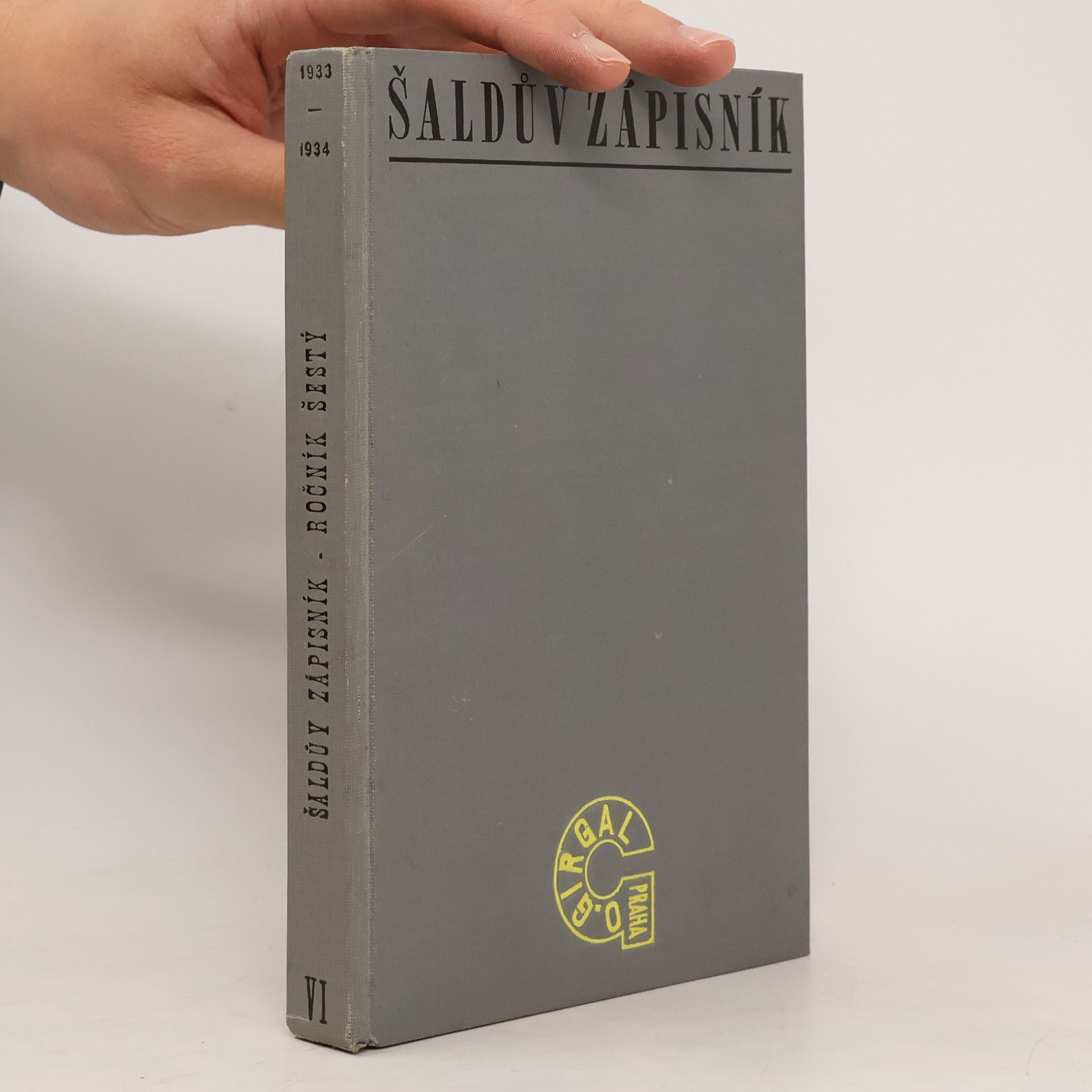 František Xaver Šalda Šaldův zápisník VI. 1933 - 1934