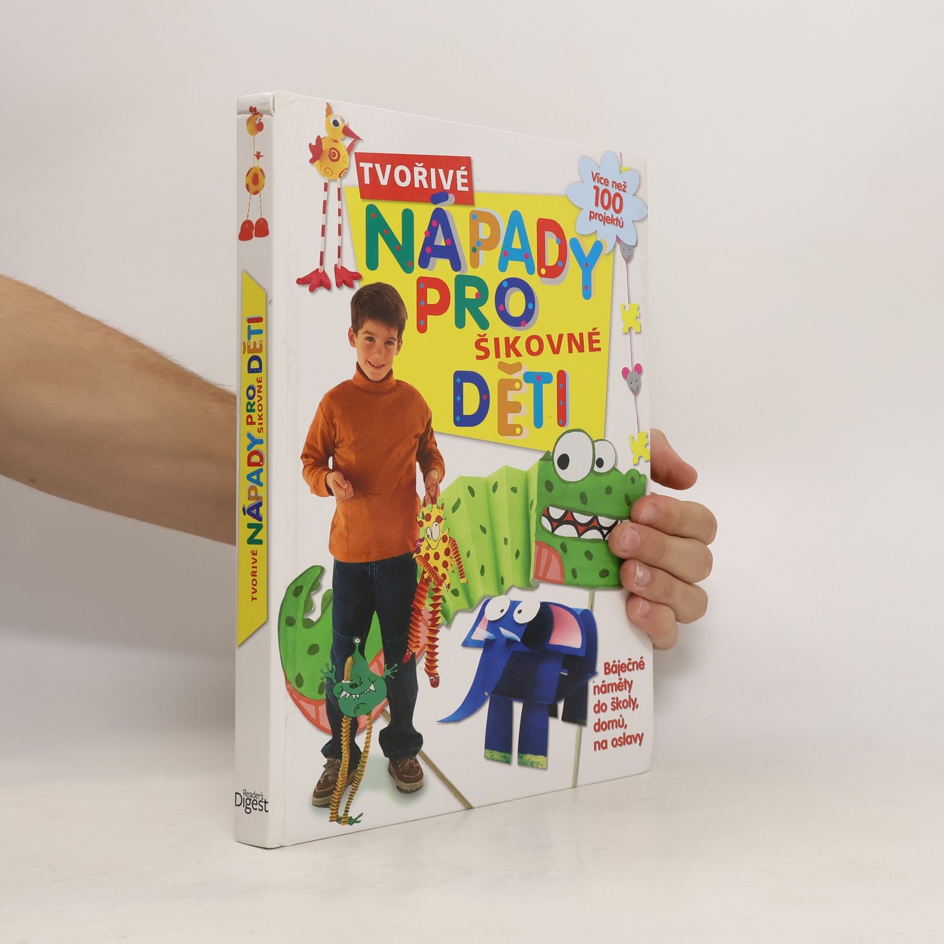 Martine César Tvořivé nápady pro šikovné děti: Báječné náměty do školy, domů, na oslavy