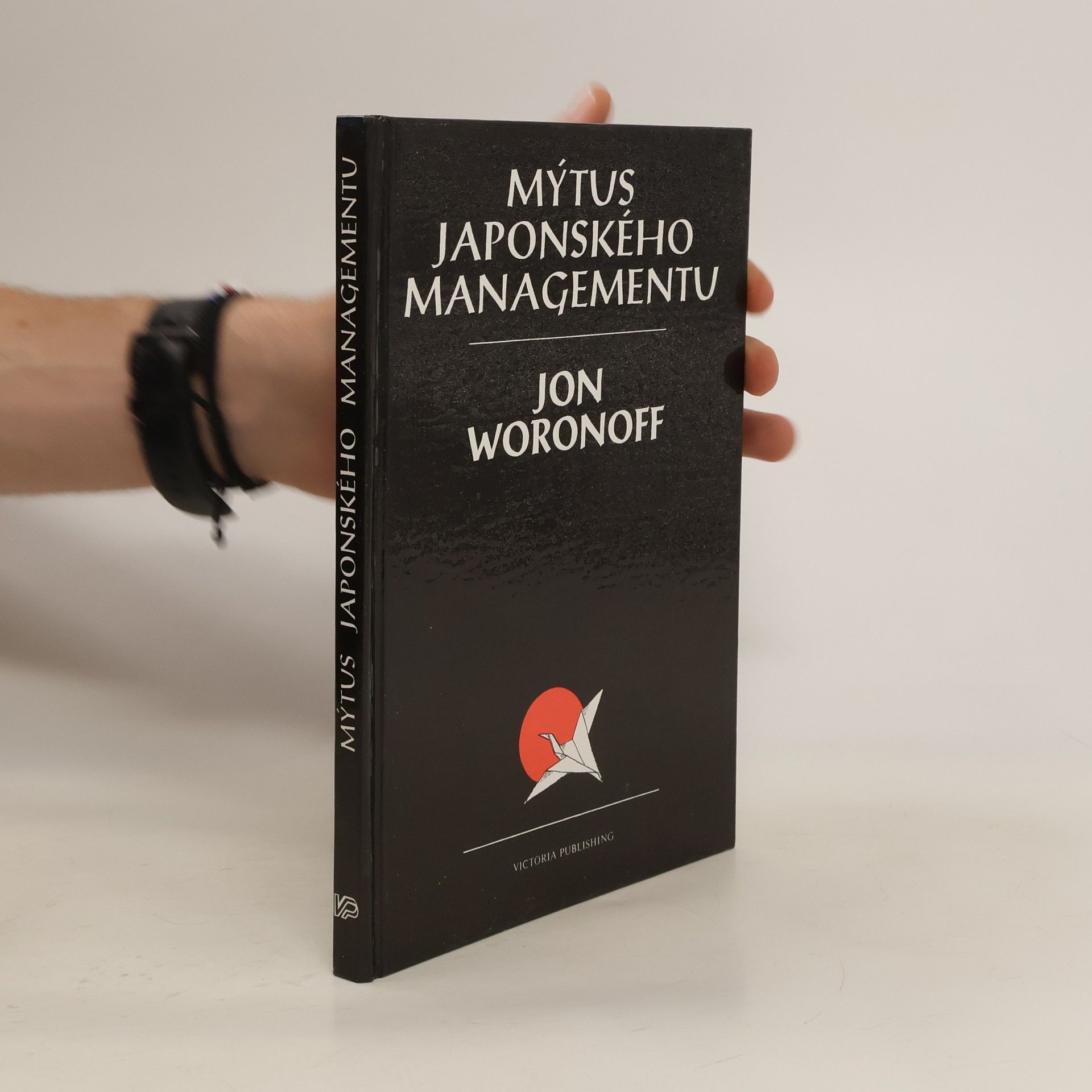 Jon Woronoff Mýtus japonského managementu