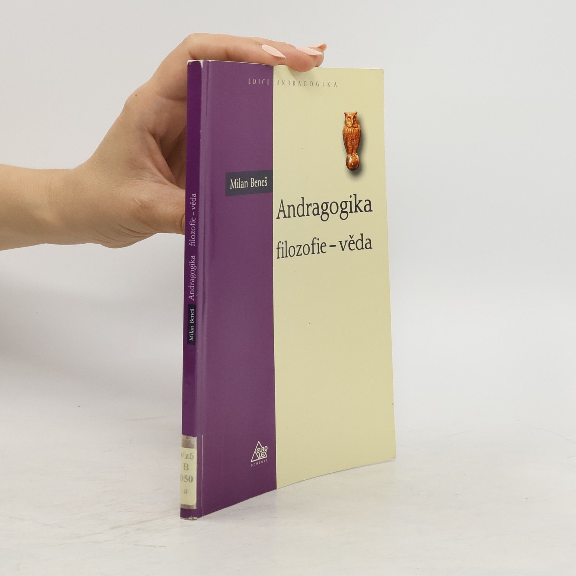 Milan Beneš Andragogika. Filozofie - věda