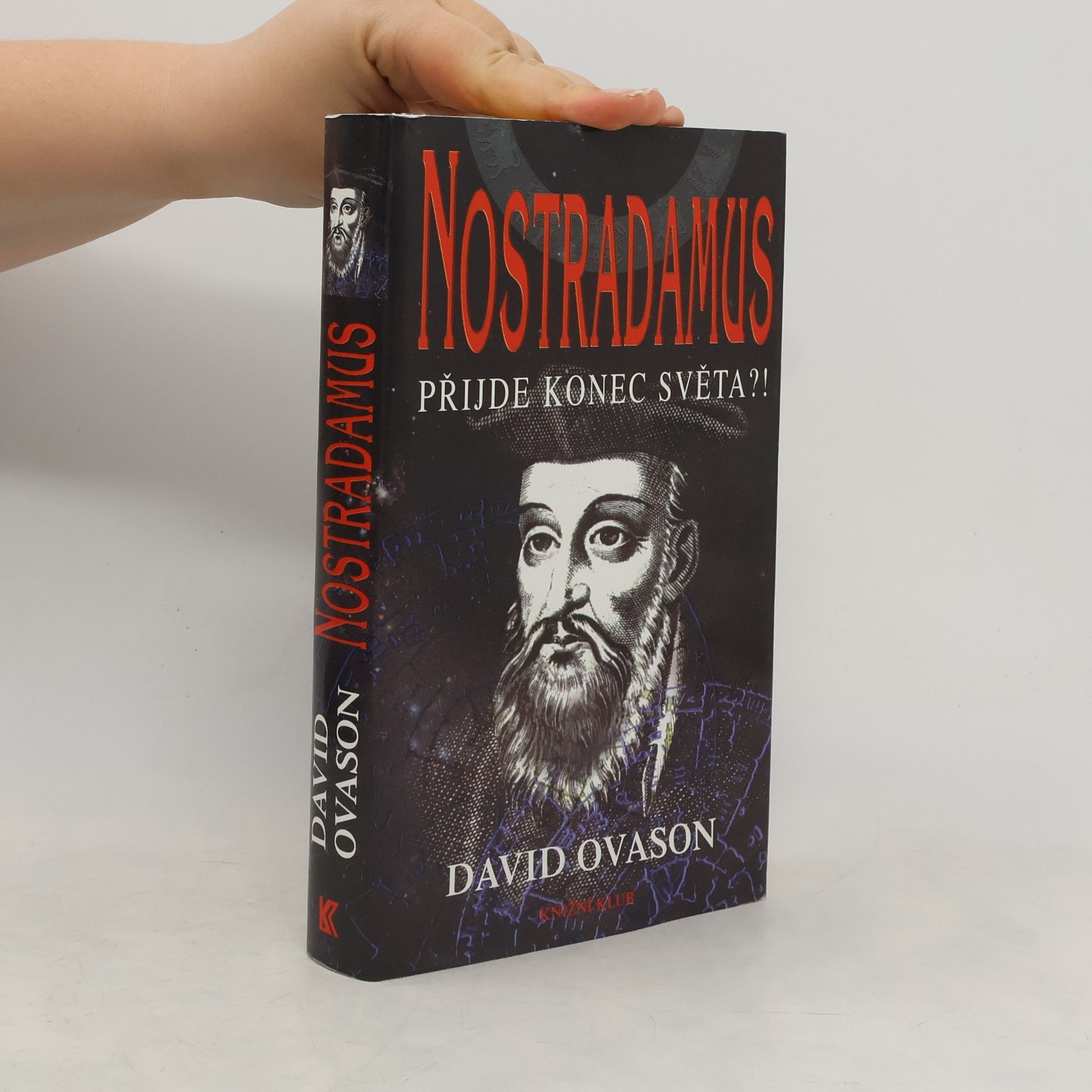 David Ovason Nostradamus. Přijde konec světa?!