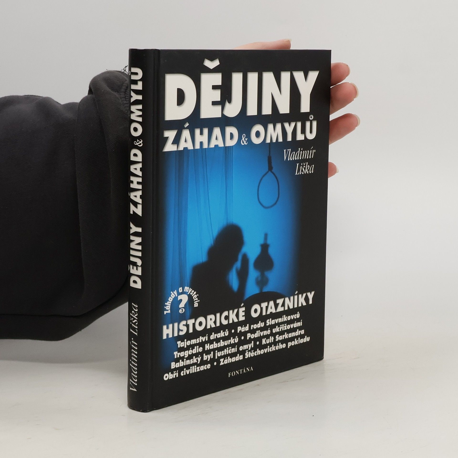 Vladimír Liška Dějiny záhad a omylů