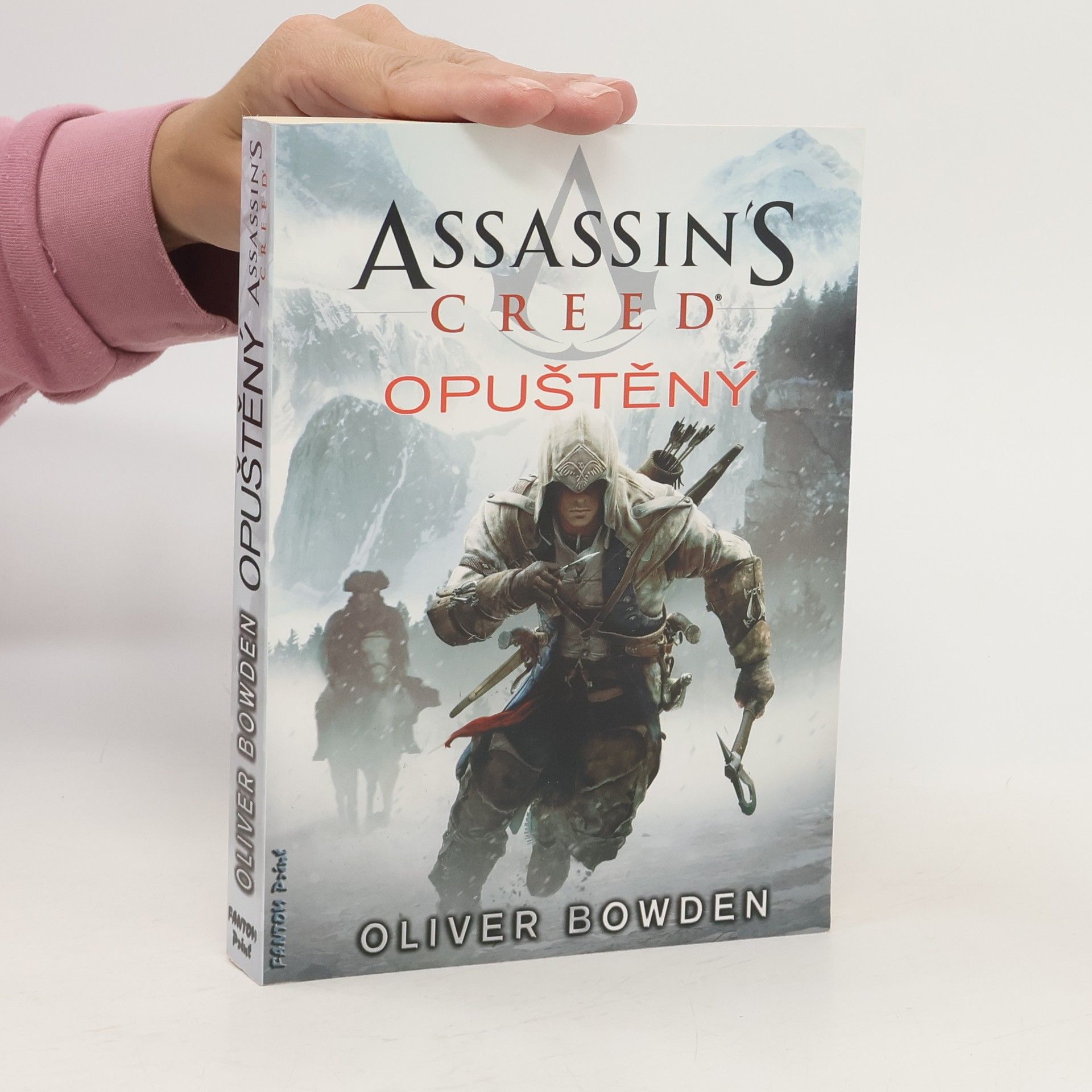 Oliver Bowden Assassin's creed - Opuštěný (5. díl série)