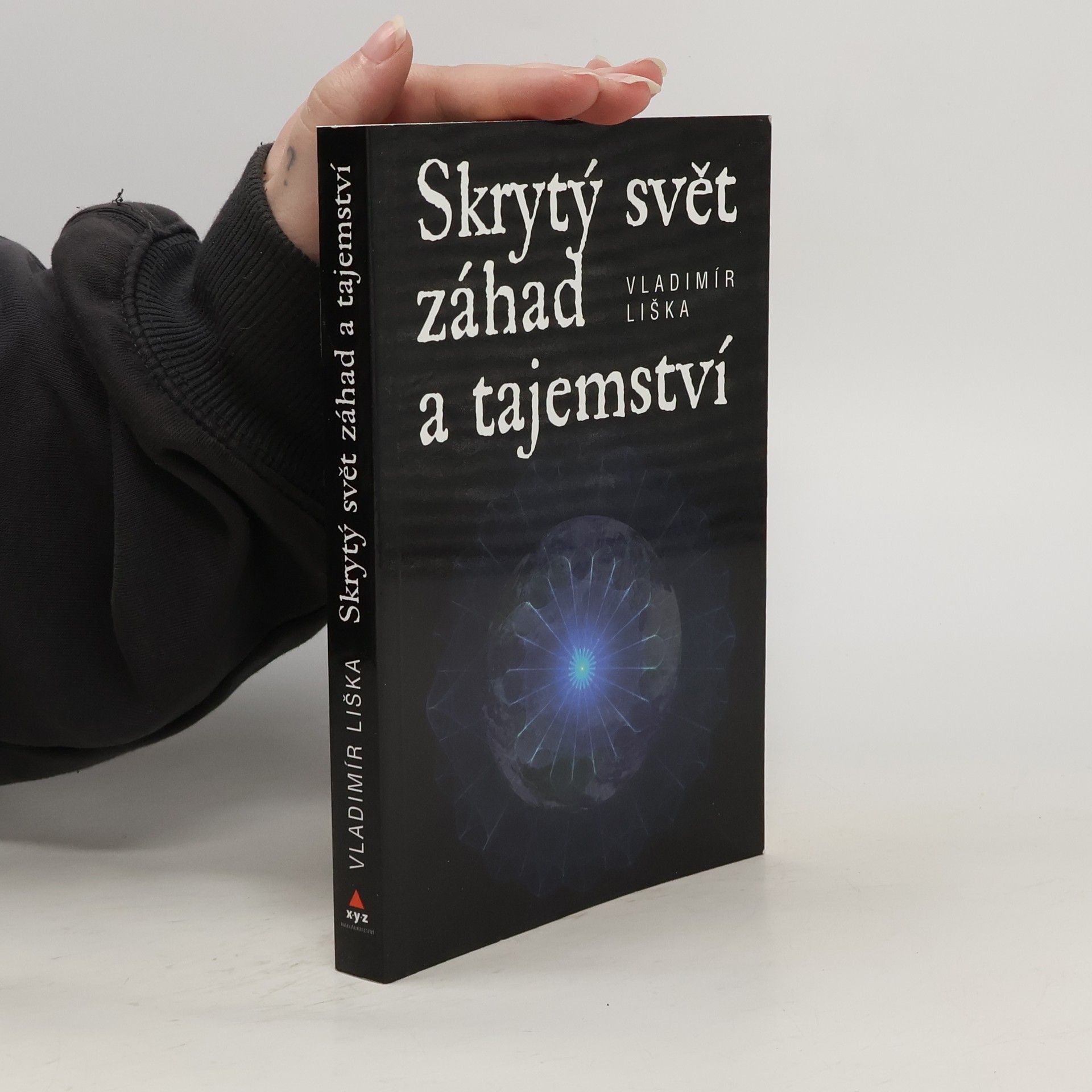 Vladimír Liška Skrytý svět záhad a tajemství