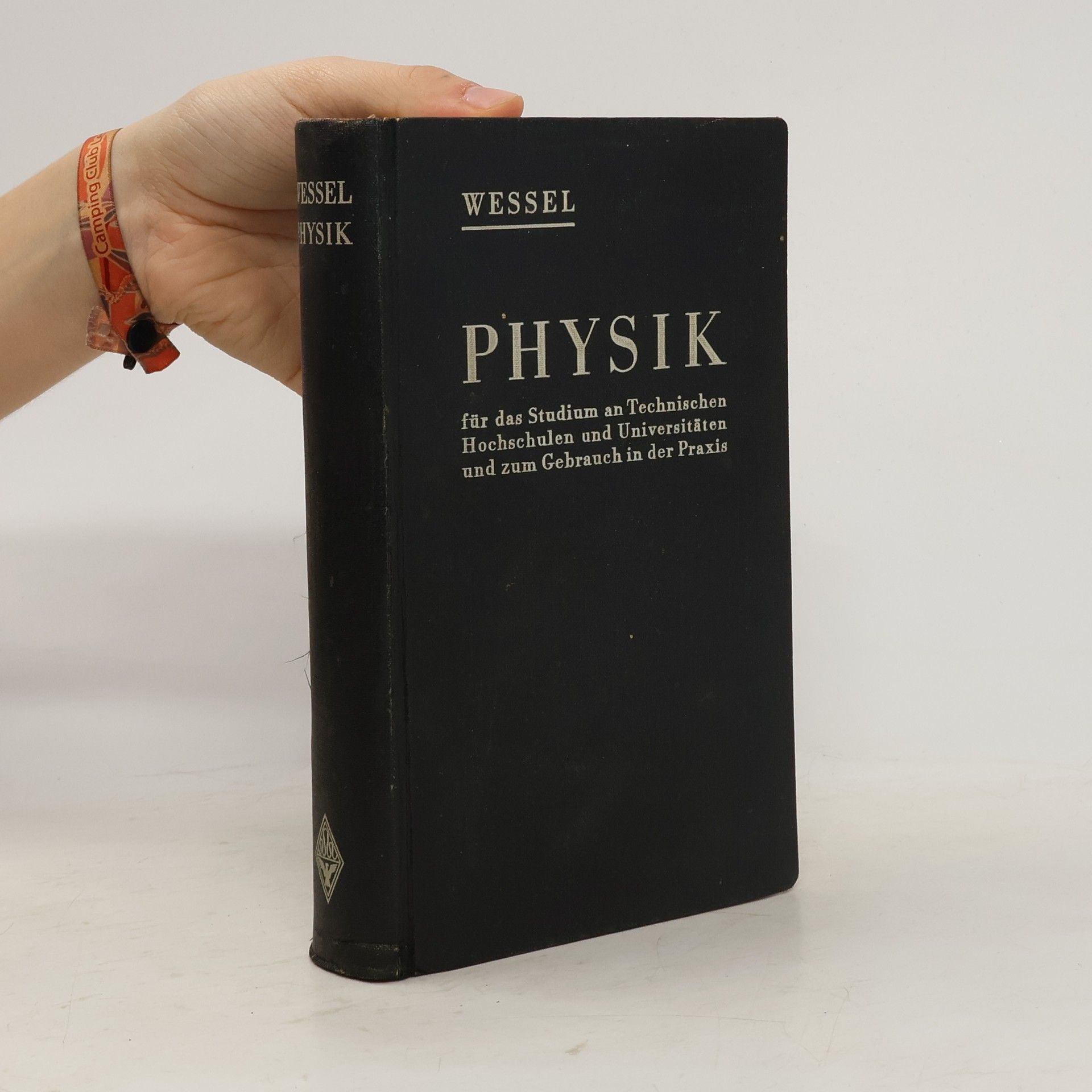 AA.VV. Physik für das Studium an technischen Hochschulen und Universitäten und zum Gebrauch in der Praxis