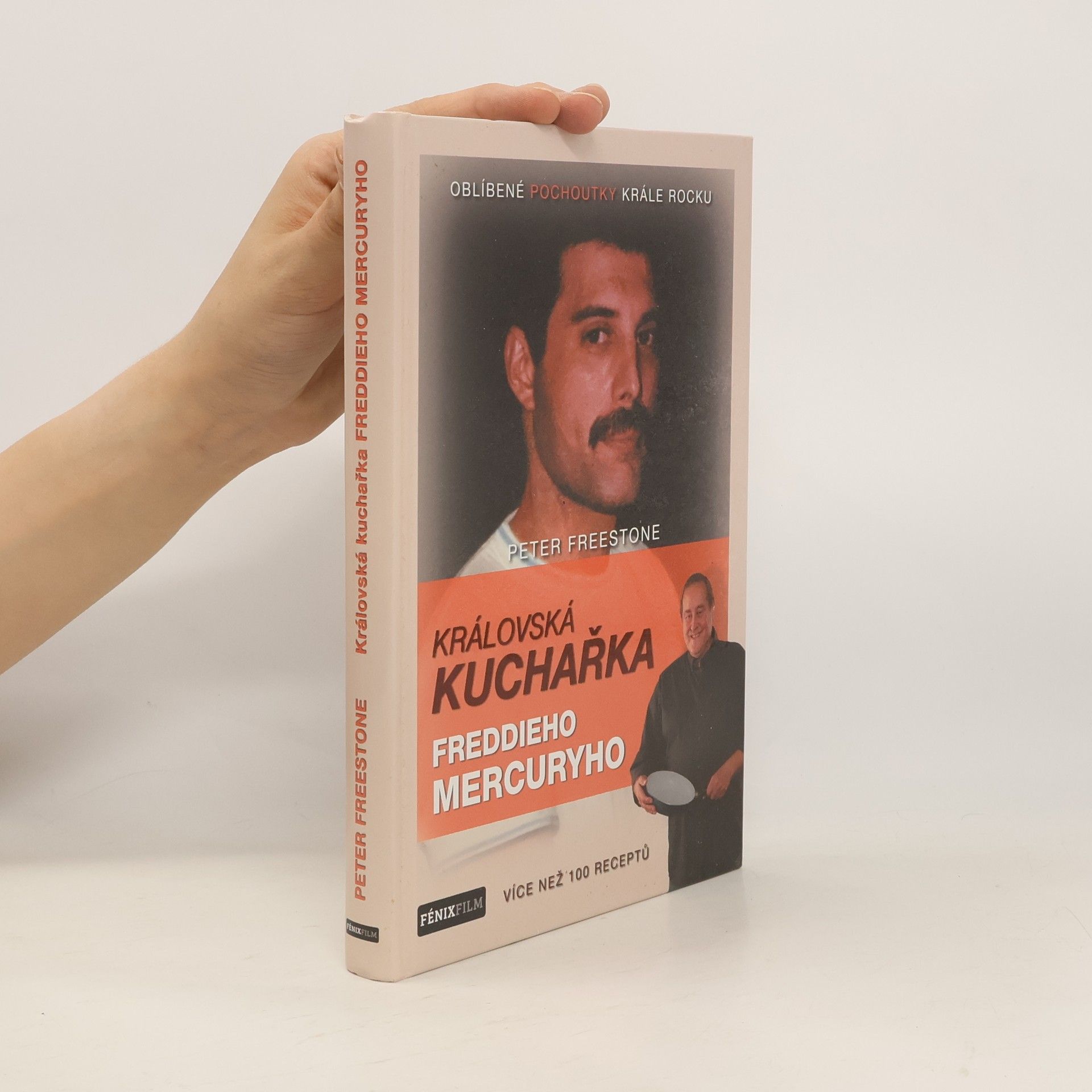 Peter Freestone Královská kuchařka Freddieho Mercuryho
