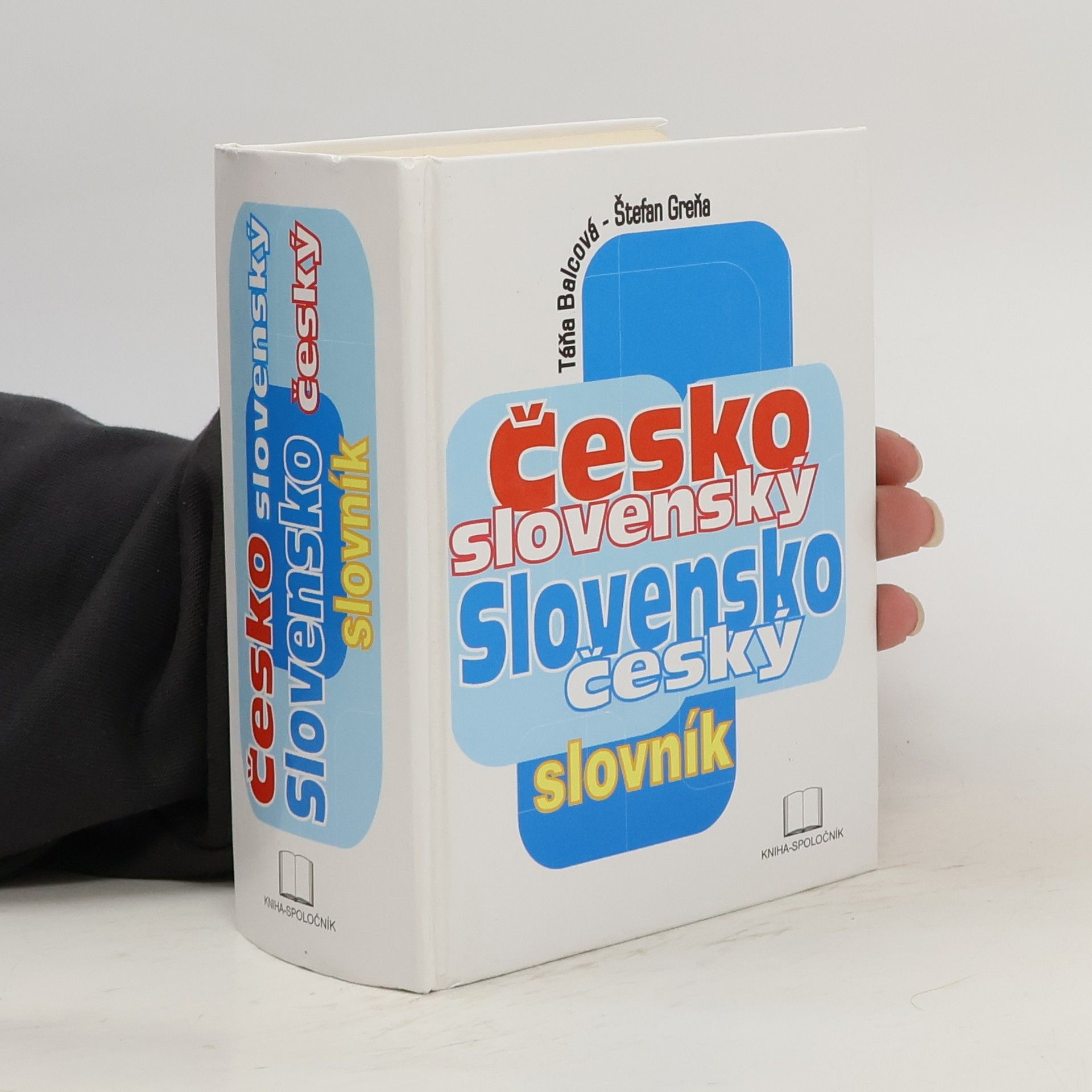 Táňa Balcová Česko-slovenský a slovensko-český slovník.