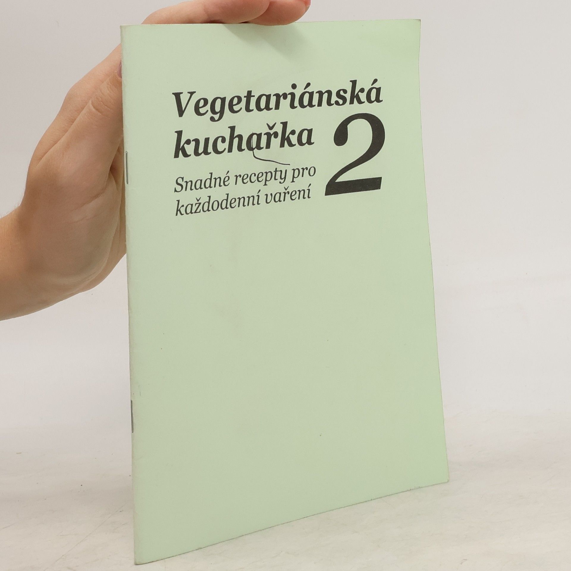 Monika Podsedníková Vegetariánská kuchařka 2