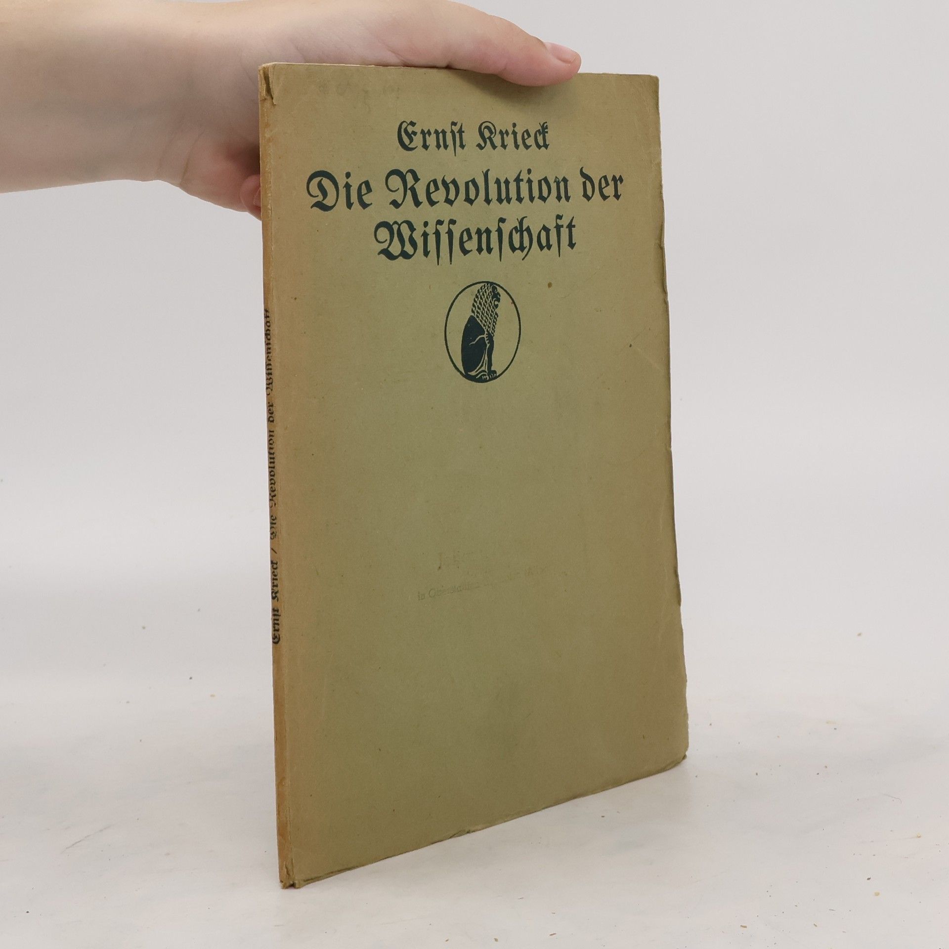 Ernst Krieck Die Revolution der Wissenschaft