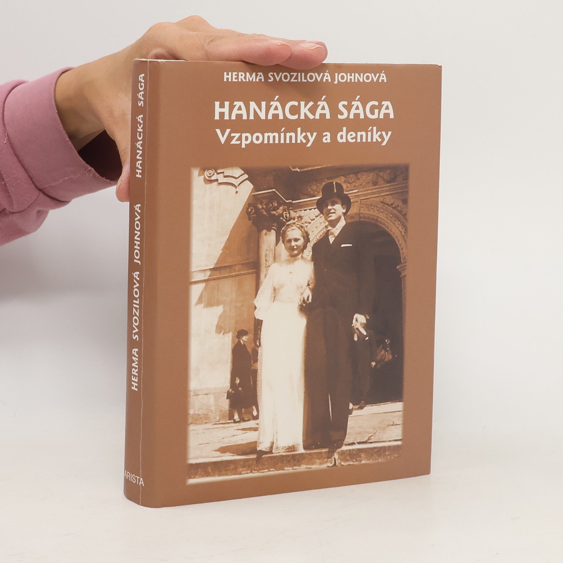 Herma Svozilová Johnová Hanácká sága