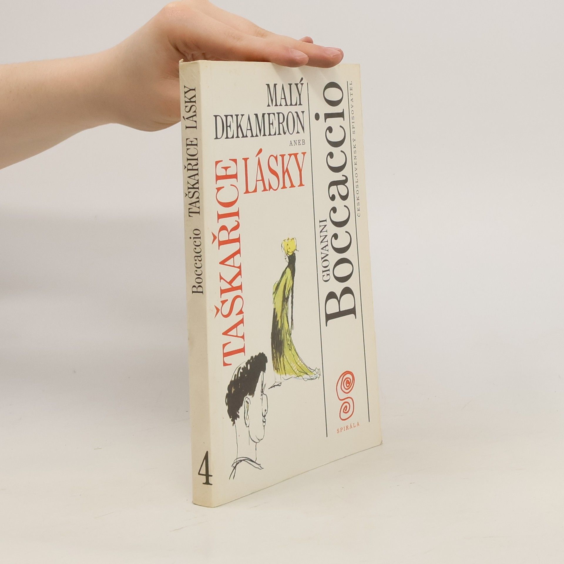 Giovanni Boccaccio Malý dekameron aneb Taškařice lásky. 4. díl