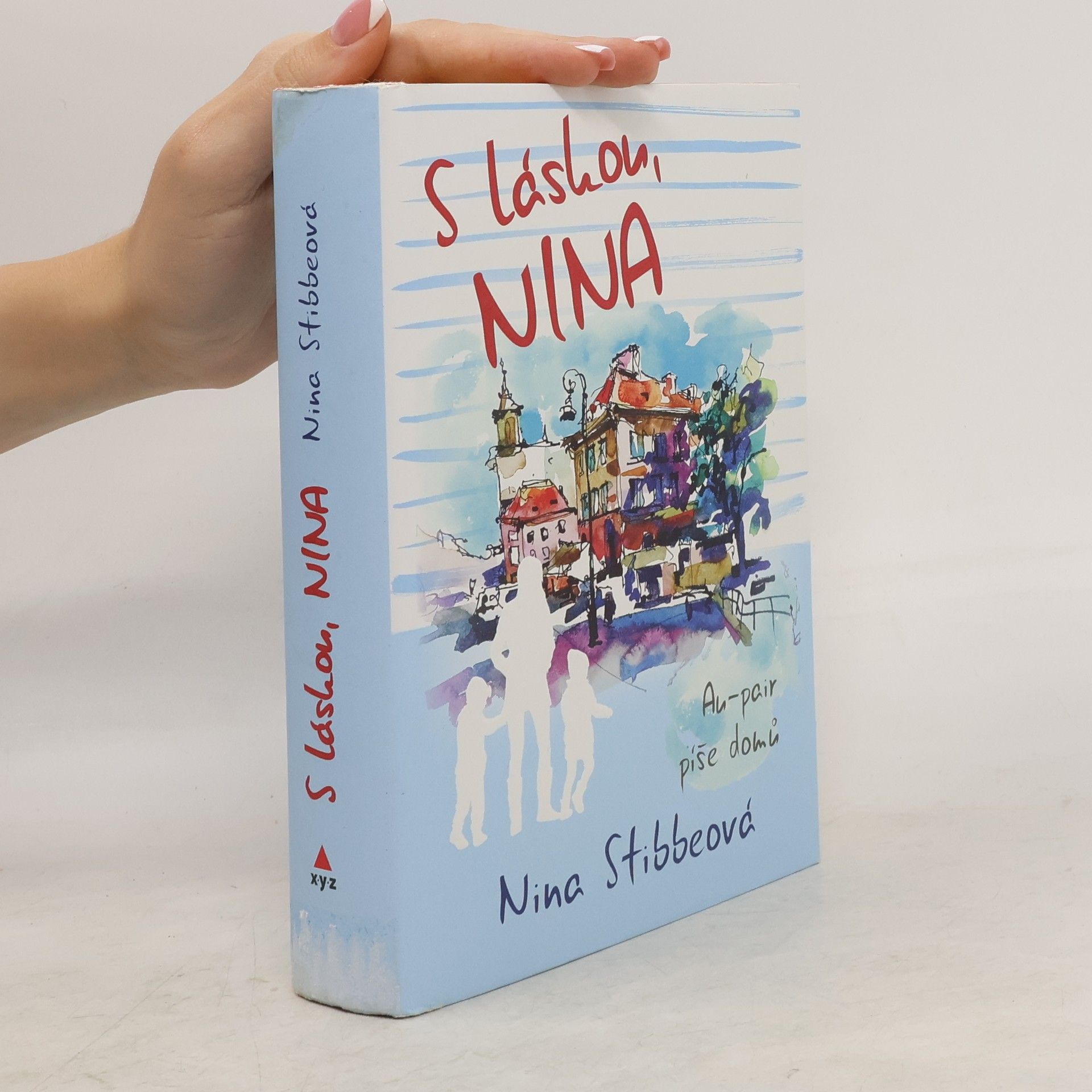Nina Stibbe S láskou, Nina