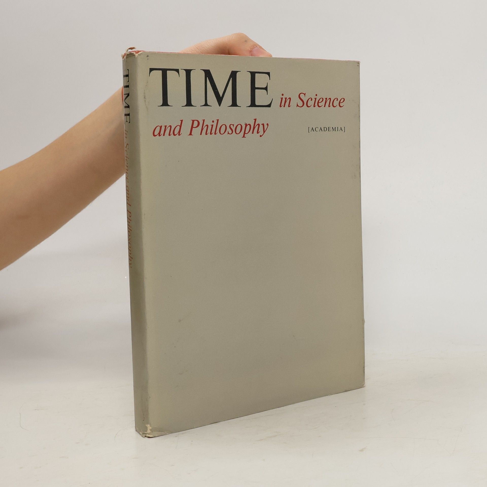 Jiří Zemen Time in Science and Philosophy : an international study of some current problems