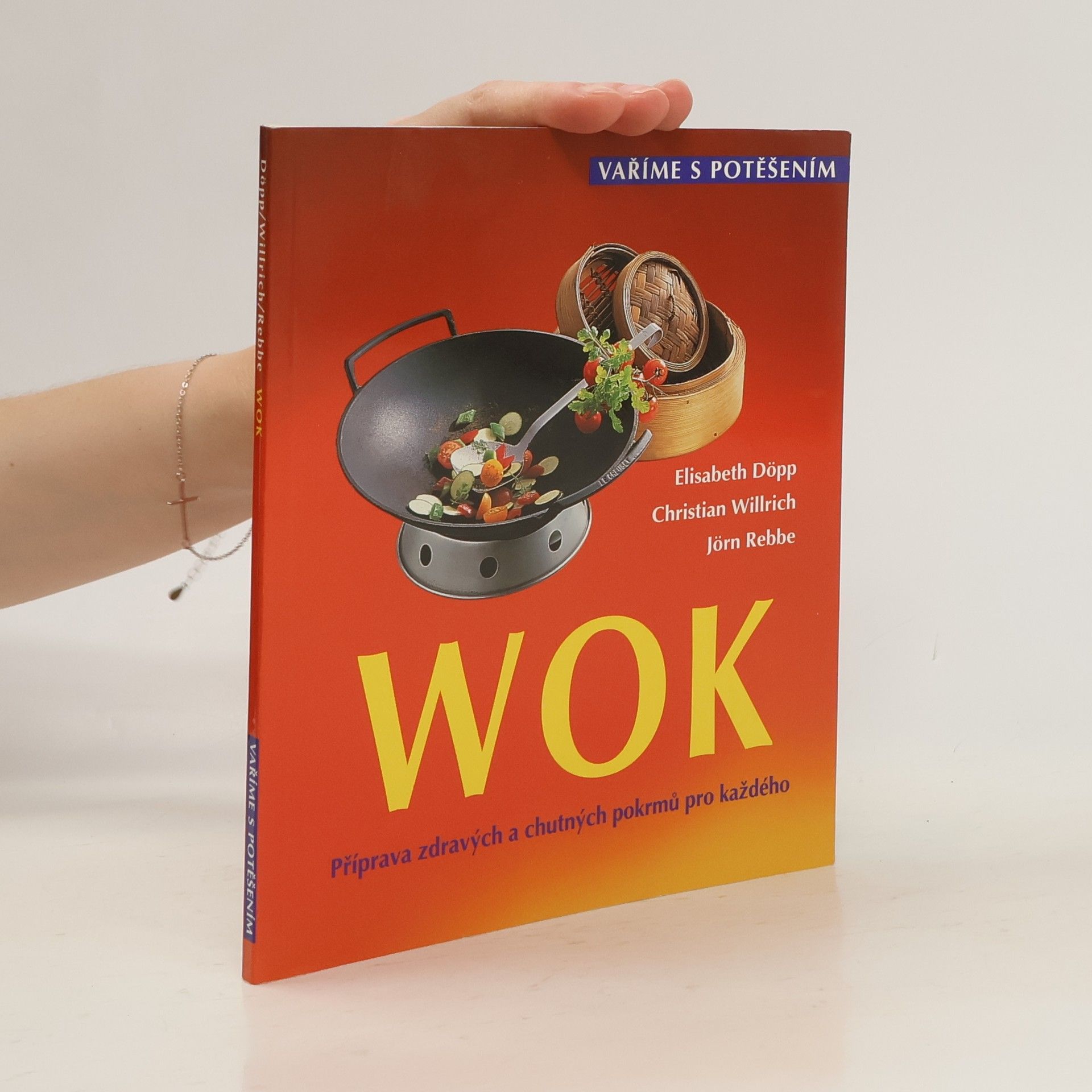 Elisabeth Döpp Wok : příprava zdravých a chutných pokrmů pro každého