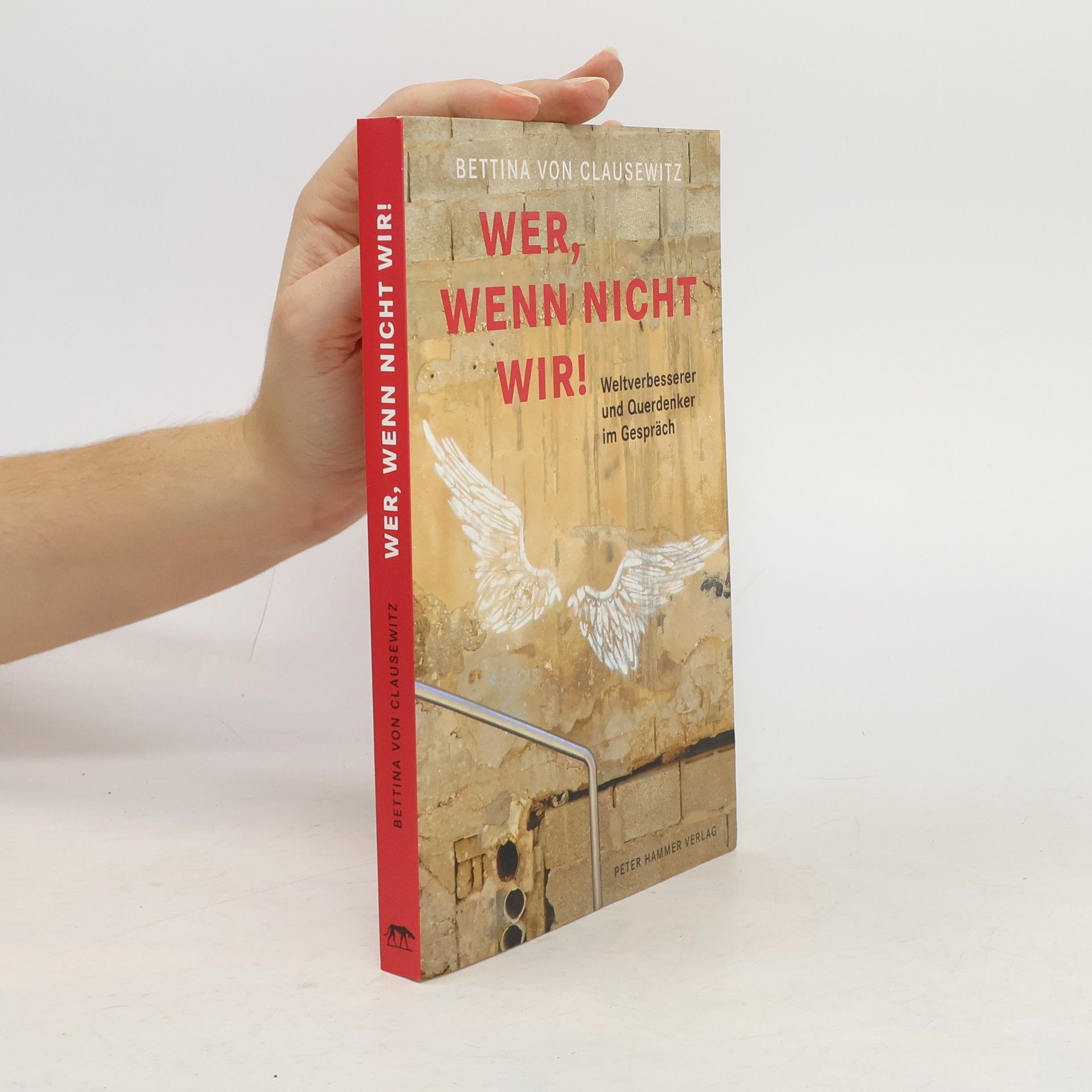 Bettina von Clausewitz Wer, wenn nicht wir!