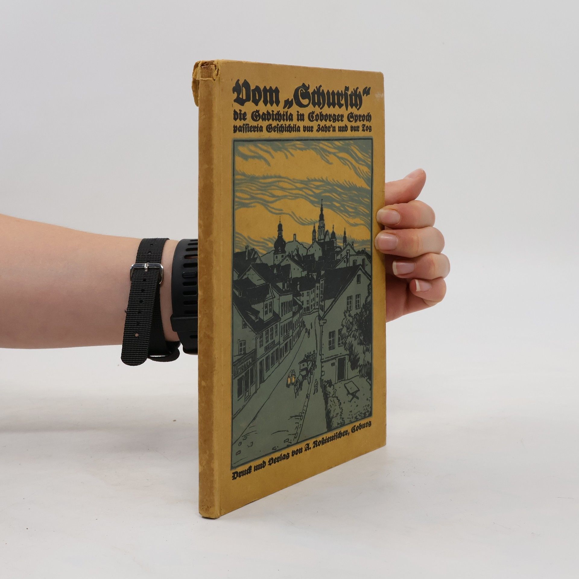 Georg Eckerlein Vom "Schursch" die Gadichtla in Coborger Sproch