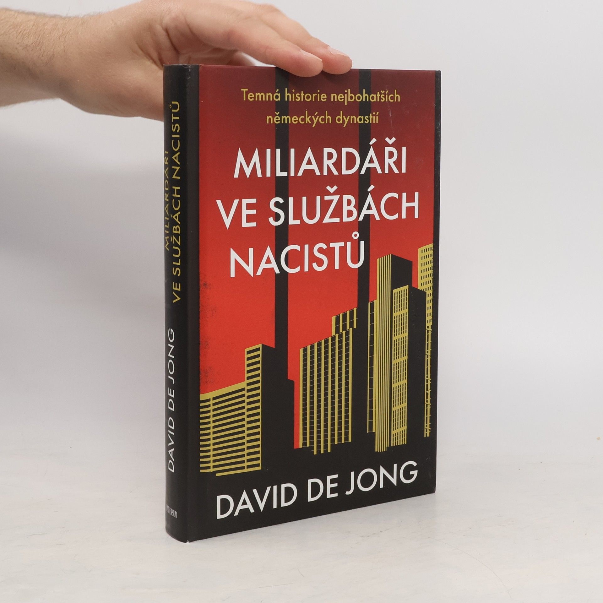 Jan Šindelka Miliardáři ve službách nacistů