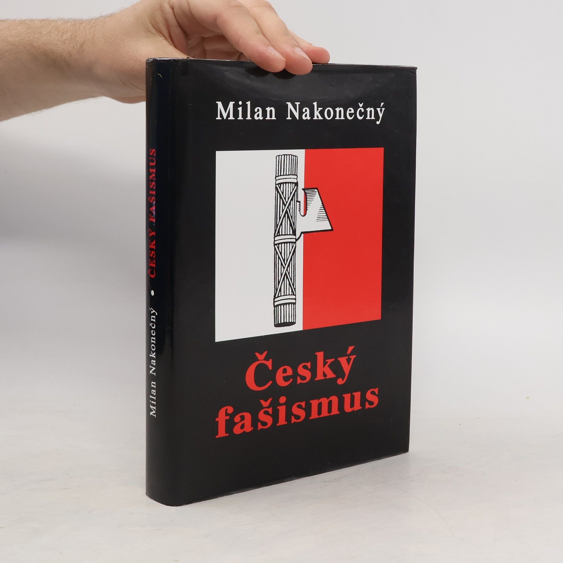 Milan Nakonečný Český fašismus