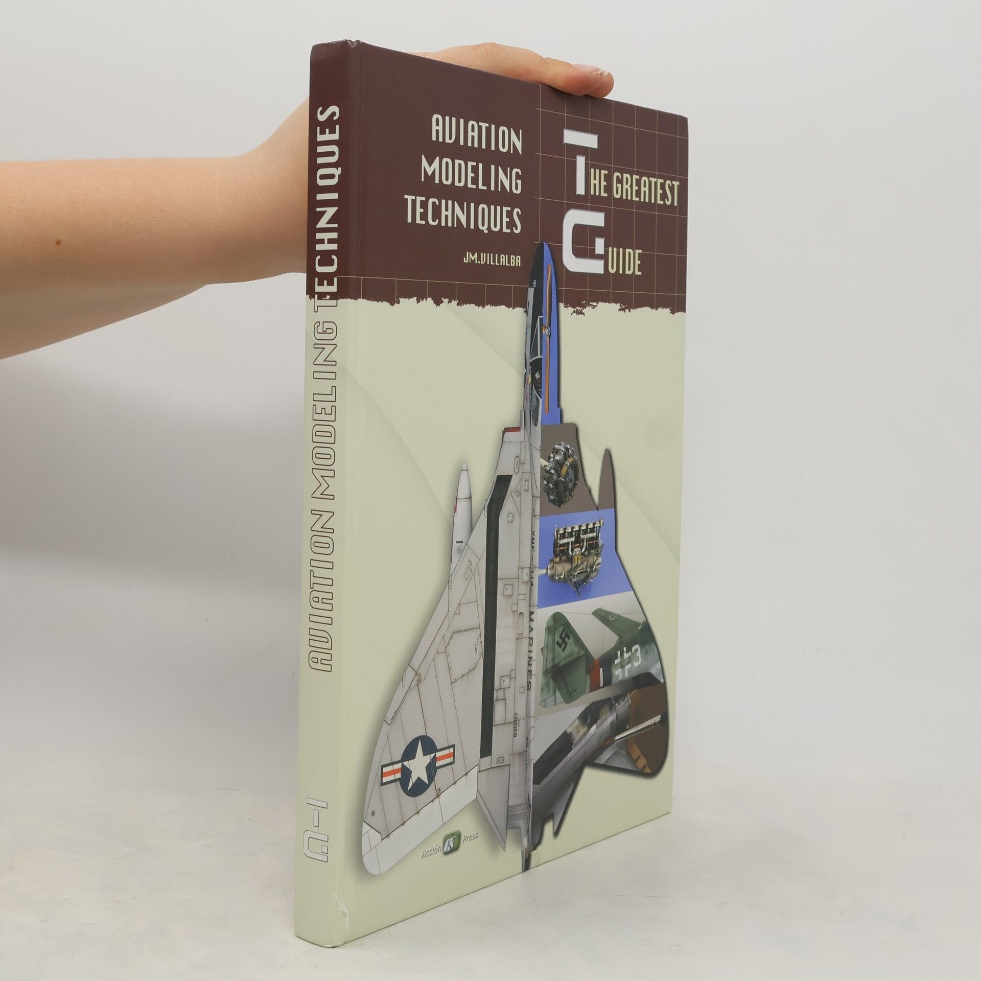 J. M. Villalba The Greatest Guide : Aviation Modeling Techniques